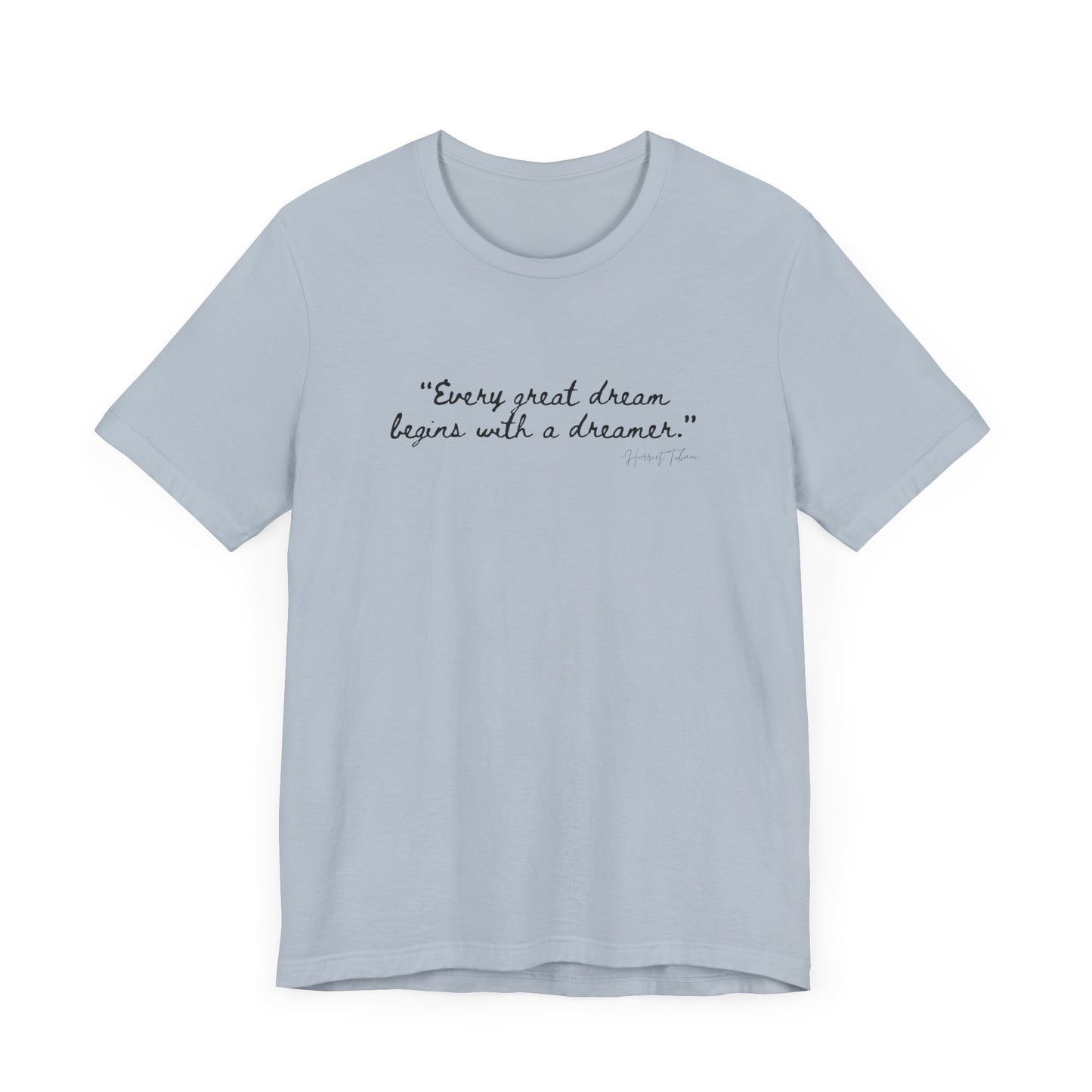 Inspirational Dreamer Tee - Unisex Jersey Short Sleeve T-Shirt