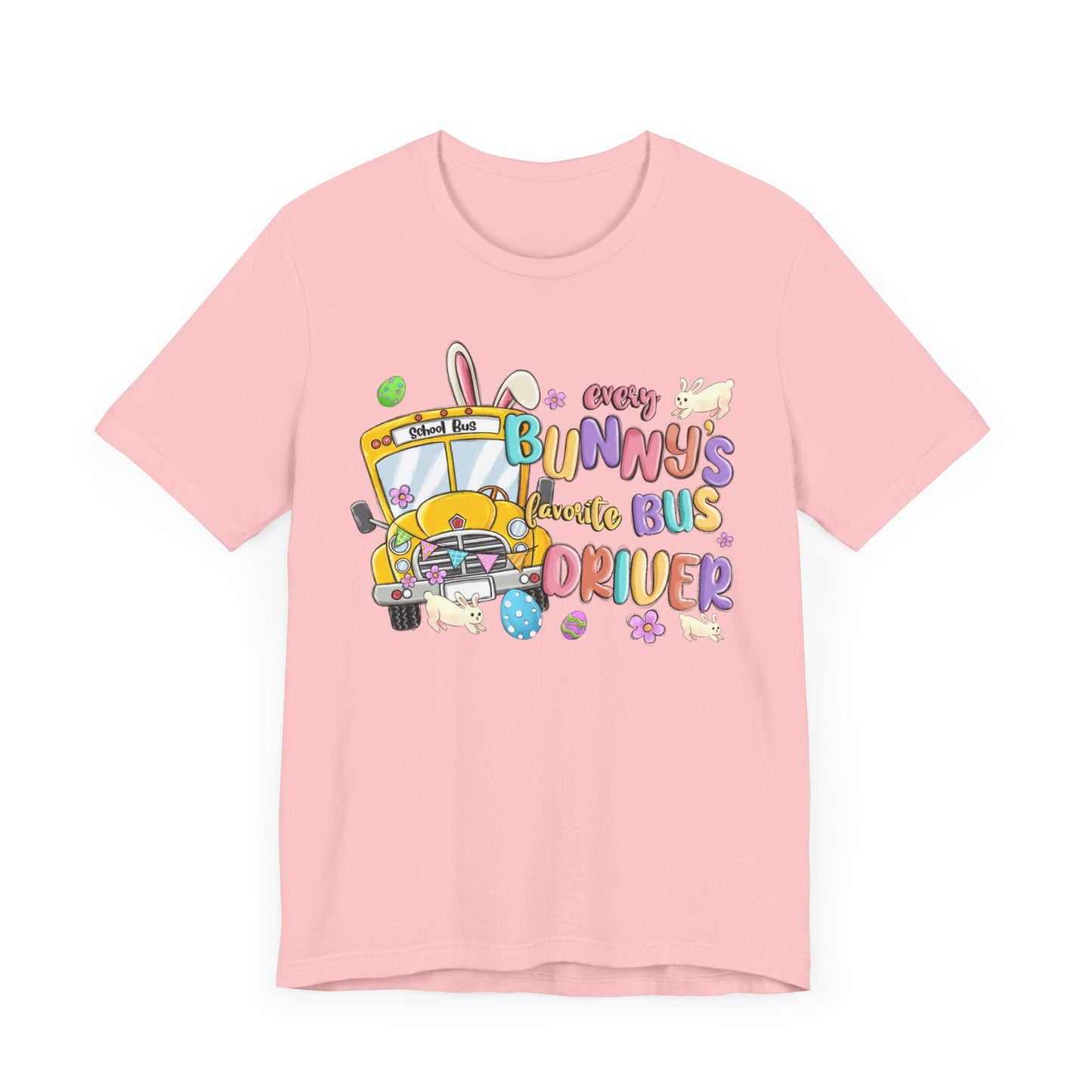 Every Bunny's Favorite Bus Driver Unisex Tee - Fun Easter T-Shirt for Kids and Adults