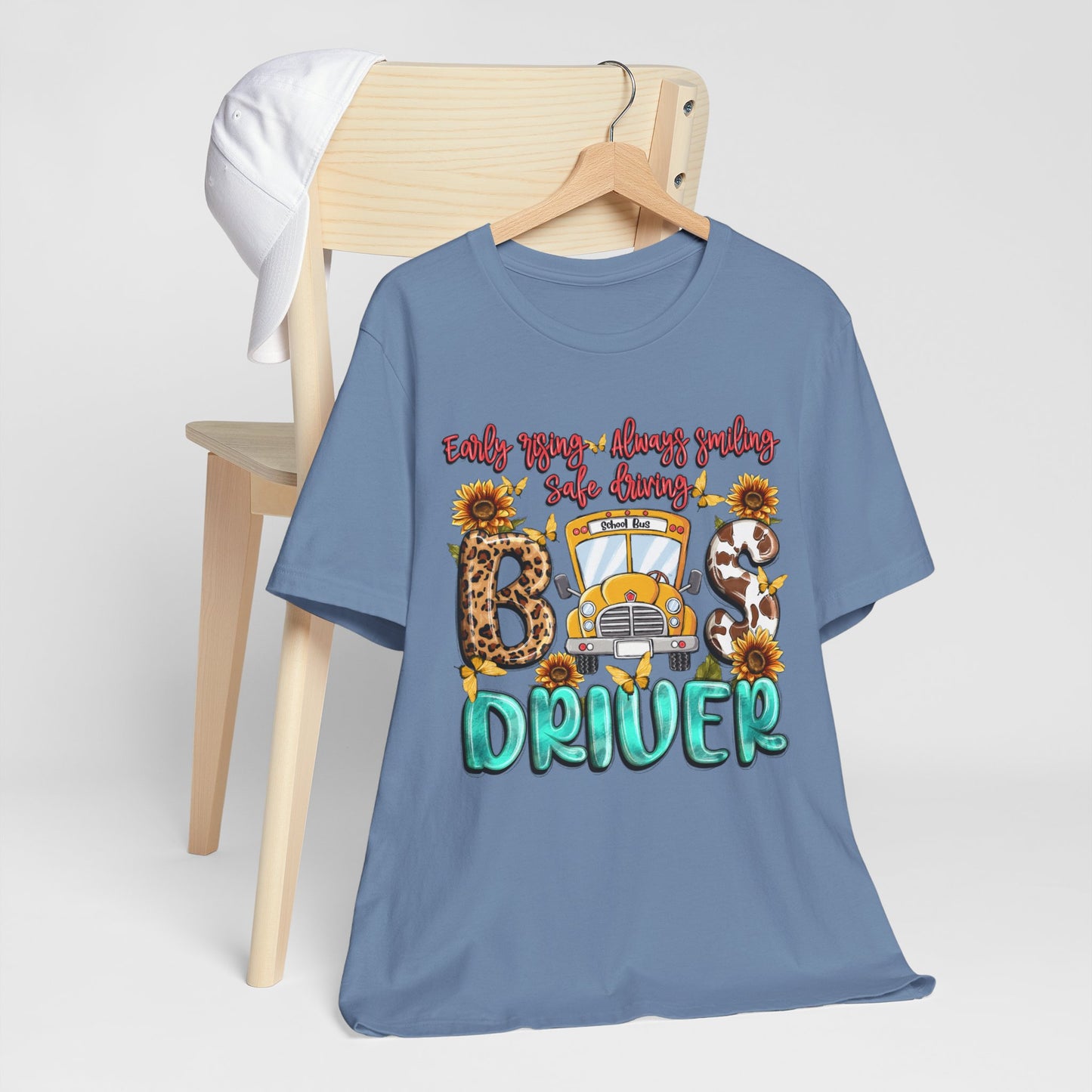 Cute Bus Driver Tee - 'Early Rise, Always Smiling, Safe Driving'