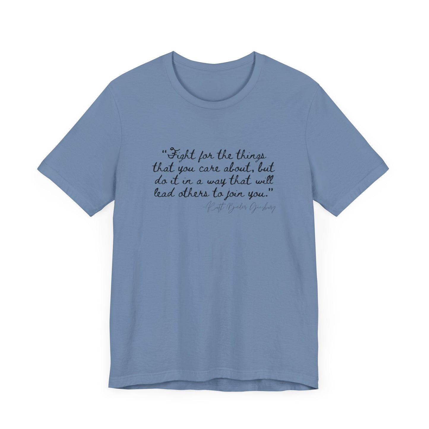 Inspirational Unisex Short Sleeve Tee – "Fight for the Things You Care About"