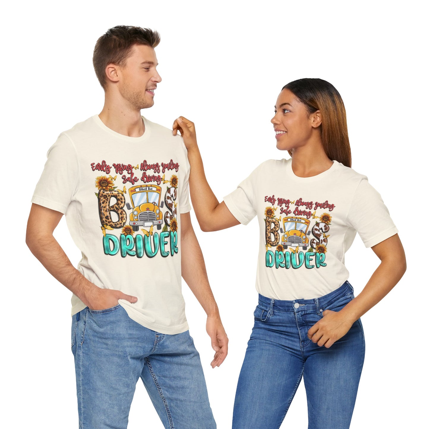 Cute Bus Driver Tee - 'Early Rise, Always Smiling, Safe Driving'