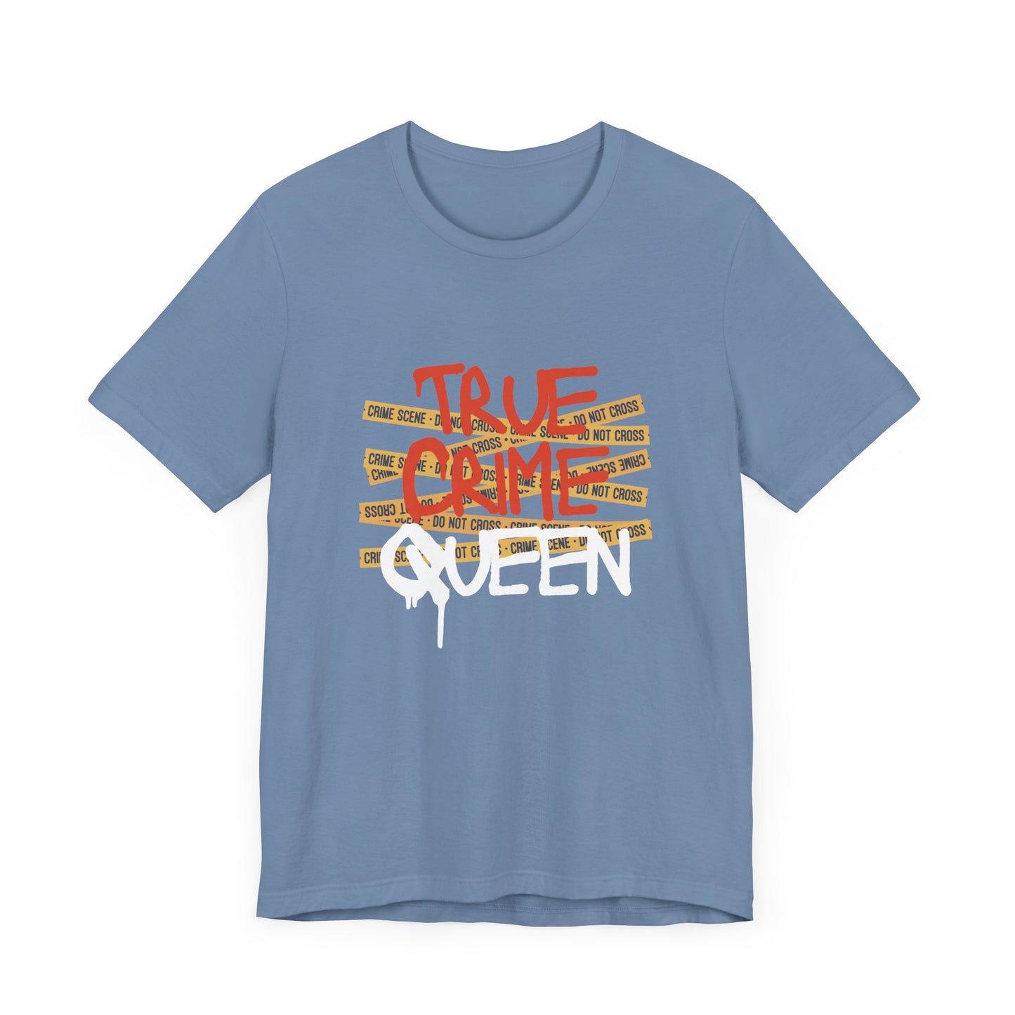 True Crime Queen Unisex Jersey Tee - Perfect for Crime Lovers and True Crime Events