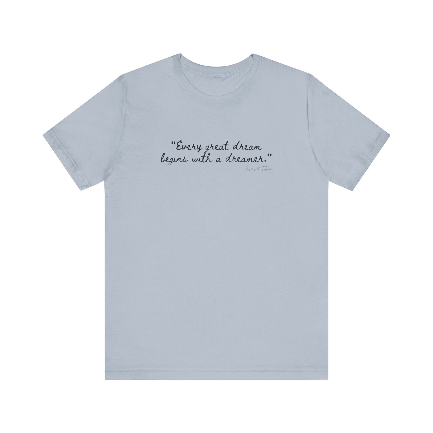 Inspirational Dreamer Tee - Unisex Jersey Short Sleeve T-Shirt