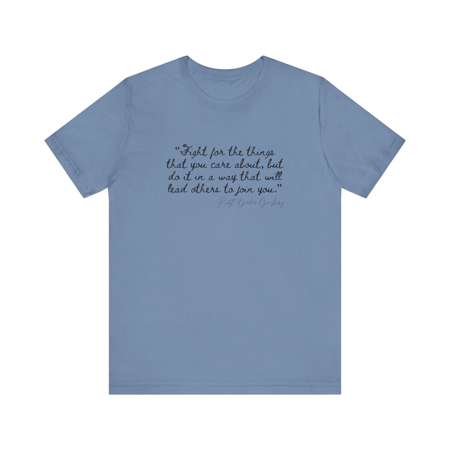 Inspirational Unisex Short Sleeve Tee – "Fight for the Things You Care About"