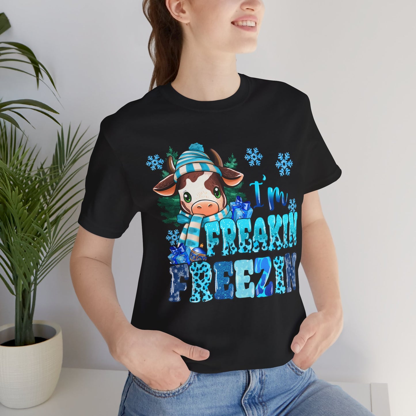 I'm Freakin' Freezin' Unisex Short Sleeve Tee - Fun Winter T-Shirt for Cozy Vibes