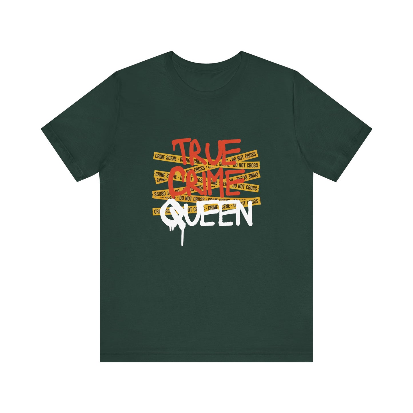 True Crime Queen Unisex Jersey Tee - Perfect for Crime Lovers and True Crime Events