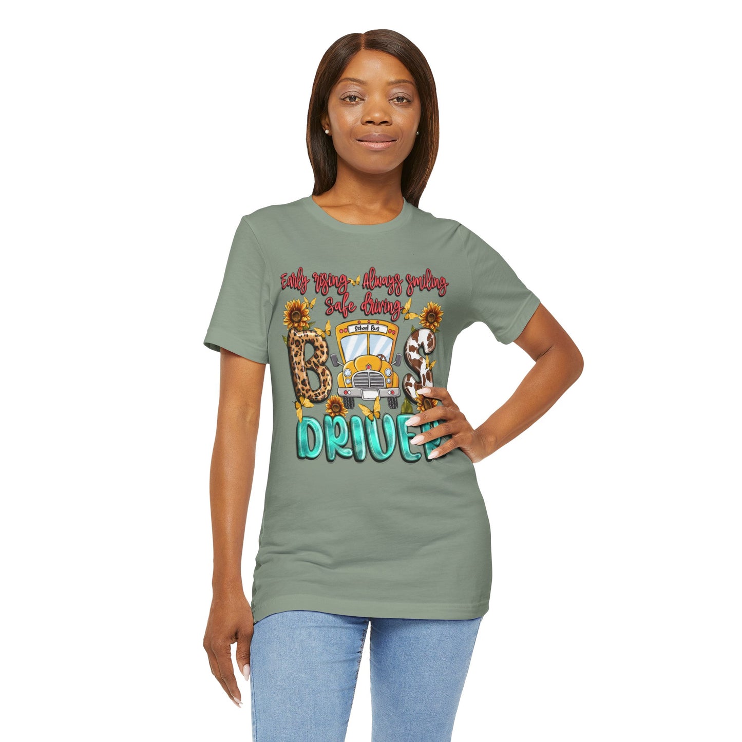 Cute Bus Driver Tee - 'Early Rise, Always Smiling, Safe Driving'