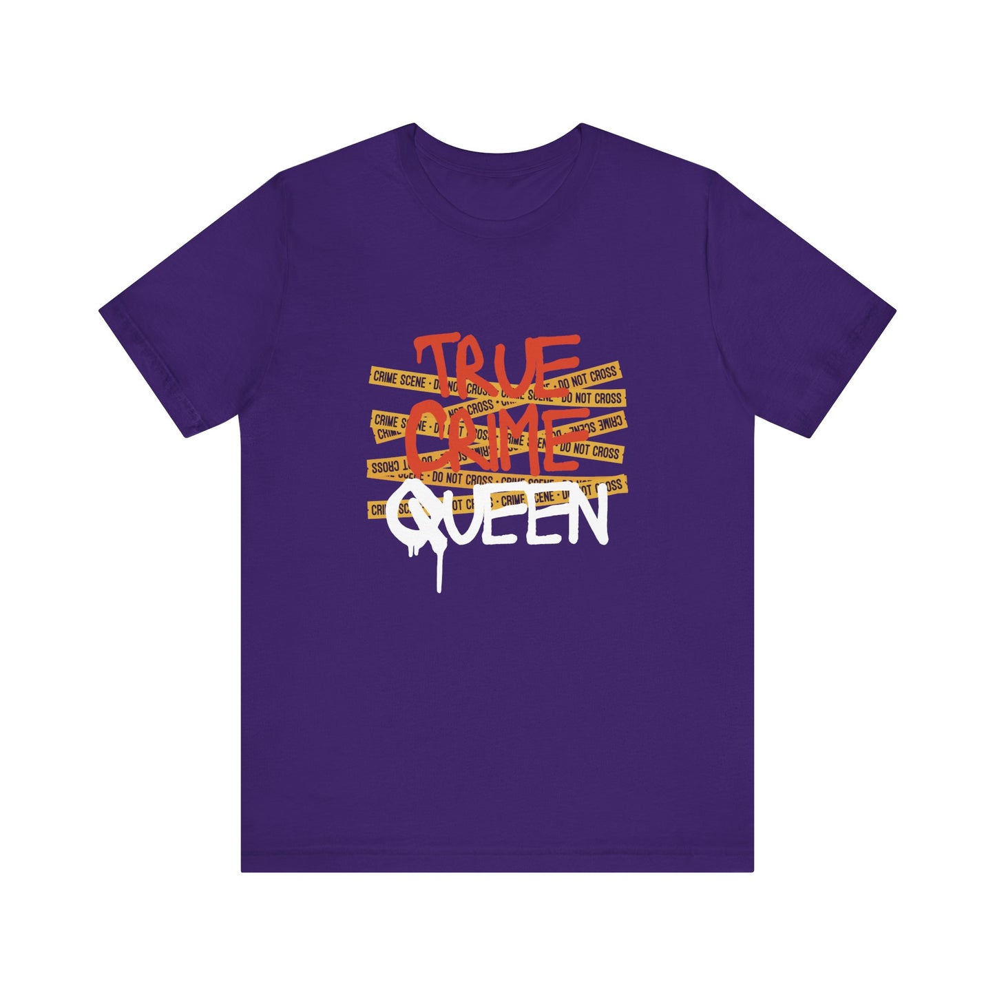 True Crime Queen Unisex Jersey Tee - Perfect for Crime Lovers and True Crime Events
