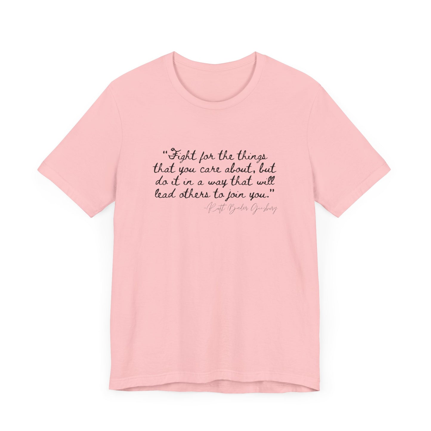 Inspirational Unisex Short Sleeve Tee – "Fight for the Things You Care About"