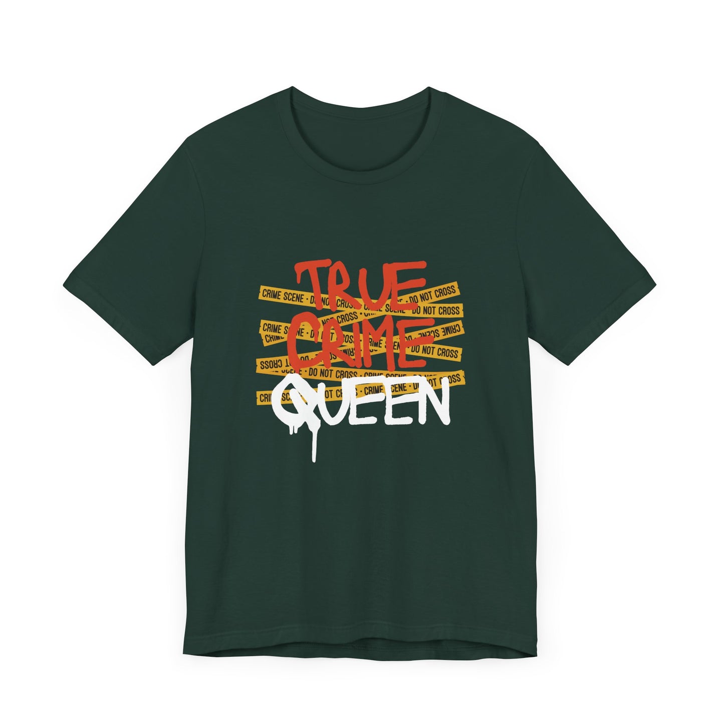 True Crime Queen Unisex Jersey Tee - Perfect for Crime Lovers and True Crime Events