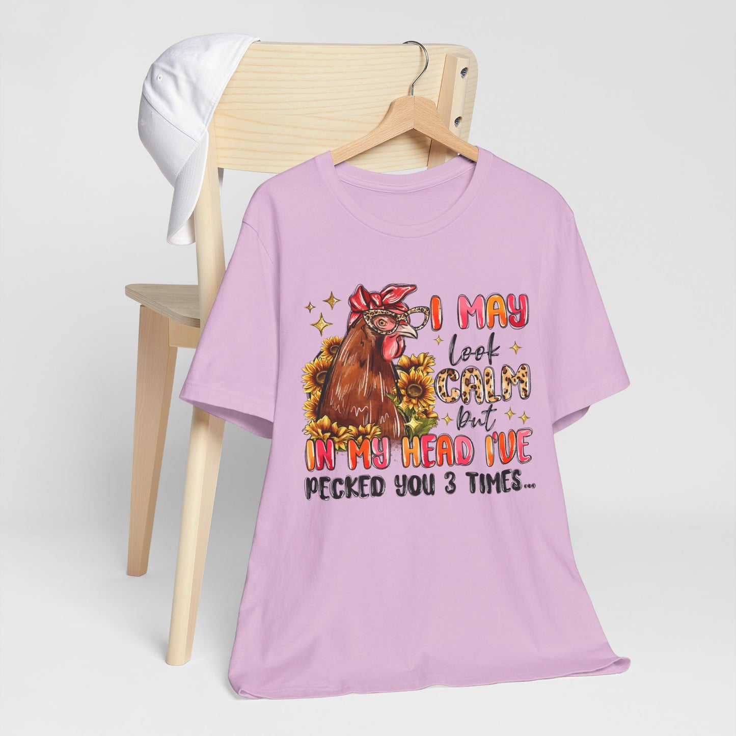 I May Look Calm Chicken Tee - Fun Unisex Jersey Shirt