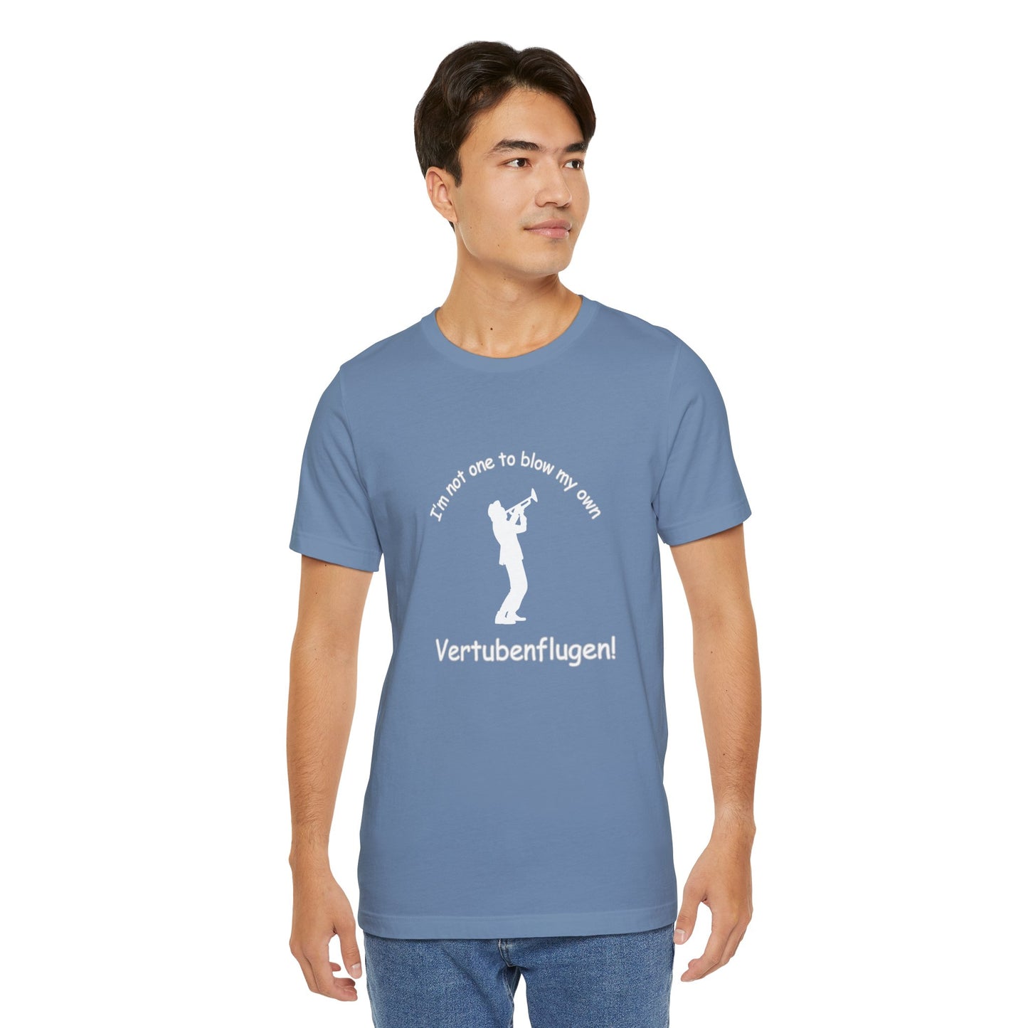 Funny Musician Unisex Jersey Short Sleeve Tee - "I'm Not One To Blow My Own Vertubenflugen!" Golden Girls Rose St. Olaf