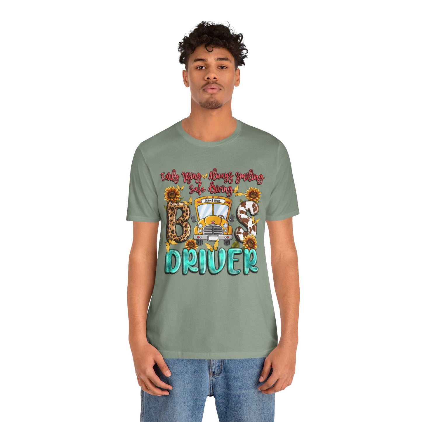 Cute Bus Driver Tee - 'Early Rise, Always Smiling, Safe Driving'