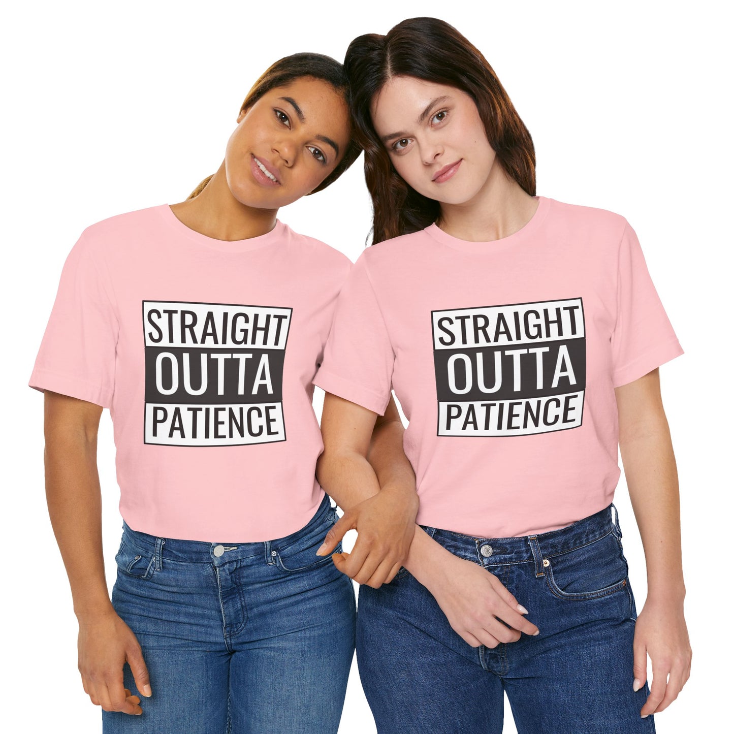 Straight Outta Patience Unisex Tee - Funny Graphic Shirt for Everyday Wear