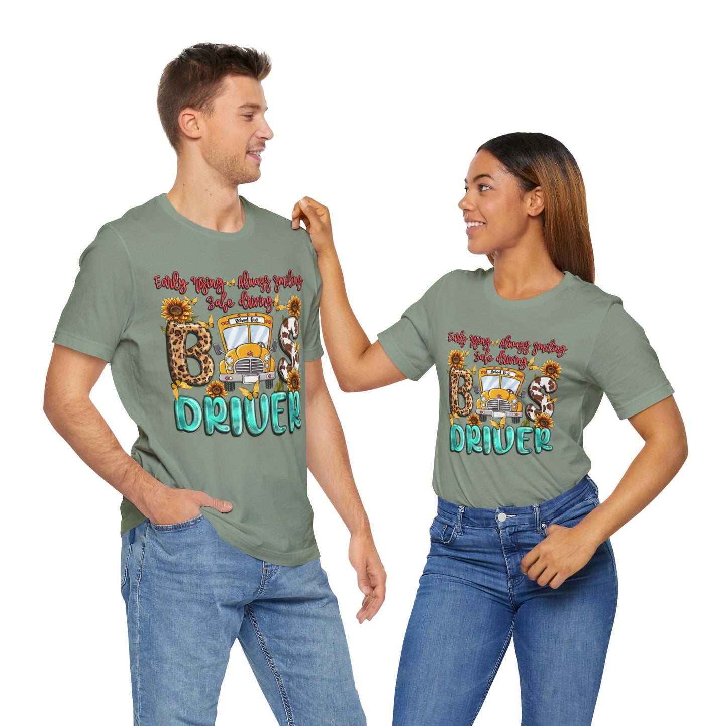 Cute Bus Driver Tee - 'Early Rise, Always Smiling, Safe Driving'