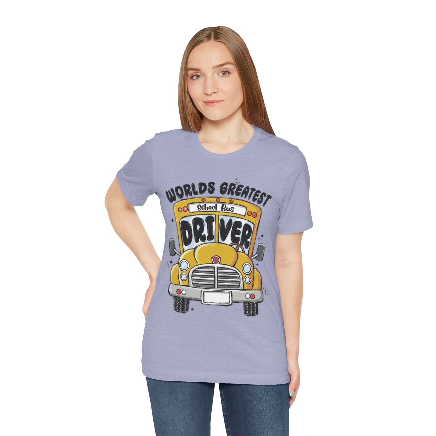 World's Greatest School Bus Driver Tee - Unisex Jersey Short Sleeve