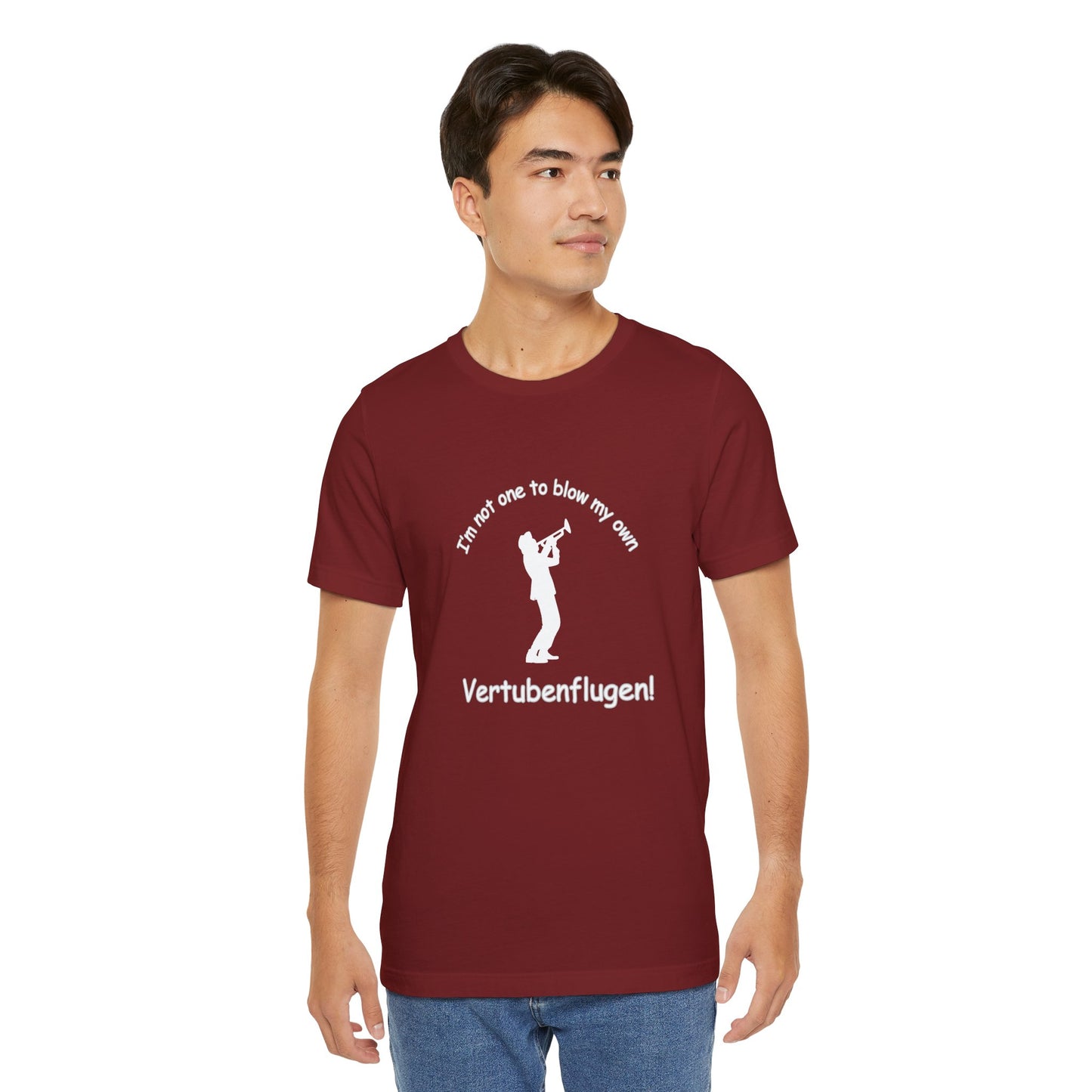 Funny Musician Unisex Jersey Short Sleeve Tee - "I'm Not One To Blow My Own Vertubenflugen!" Golden Girls Rose St. Olaf