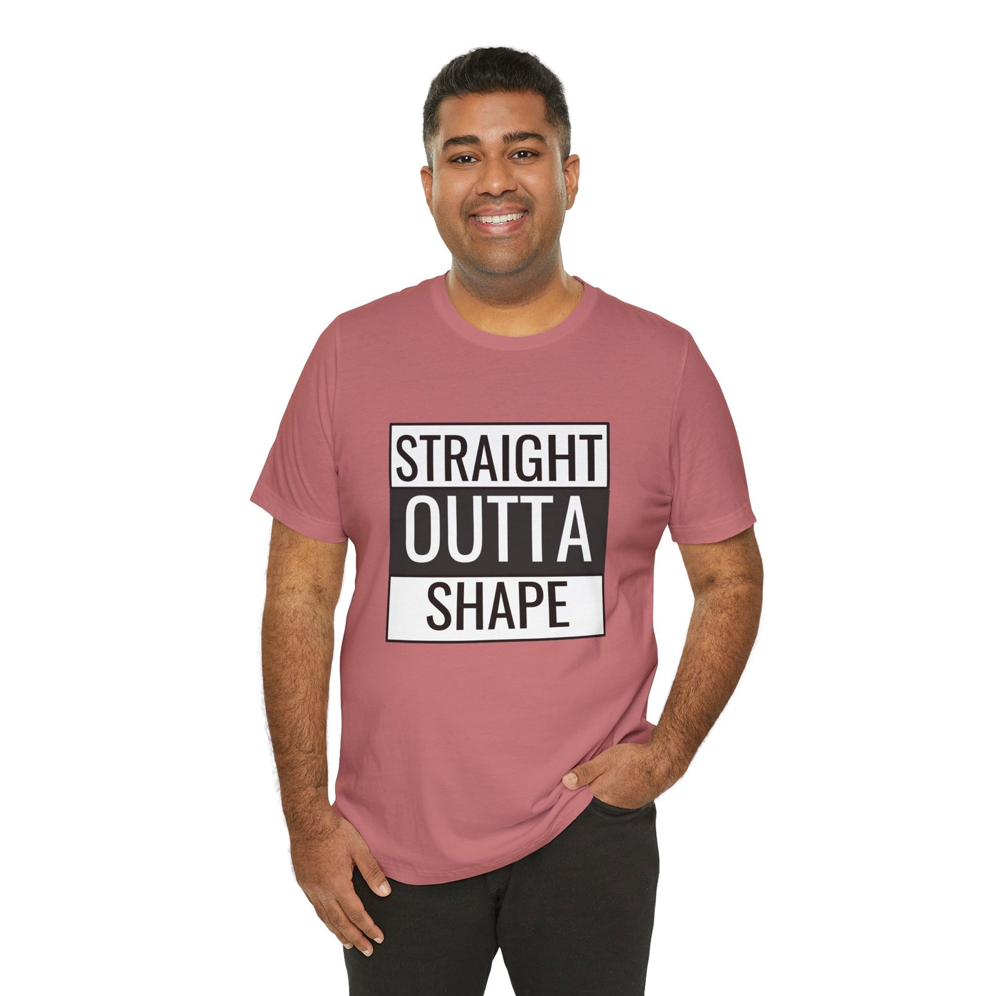 Straight Outta Shape Unisex Tee - Funny Workout T-Shirt for Fitness Enthusiasts
