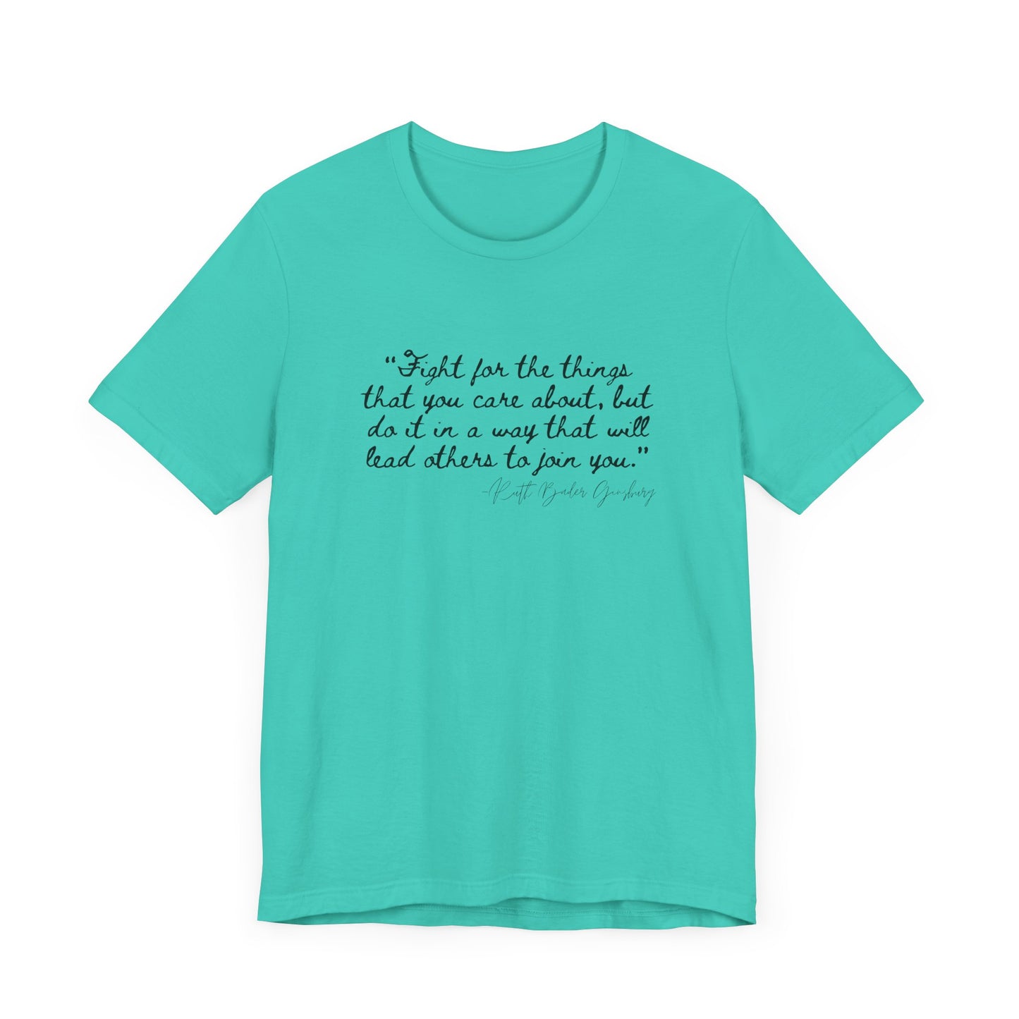Inspirational Unisex Short Sleeve Tee – "Fight for the Things You Care About"