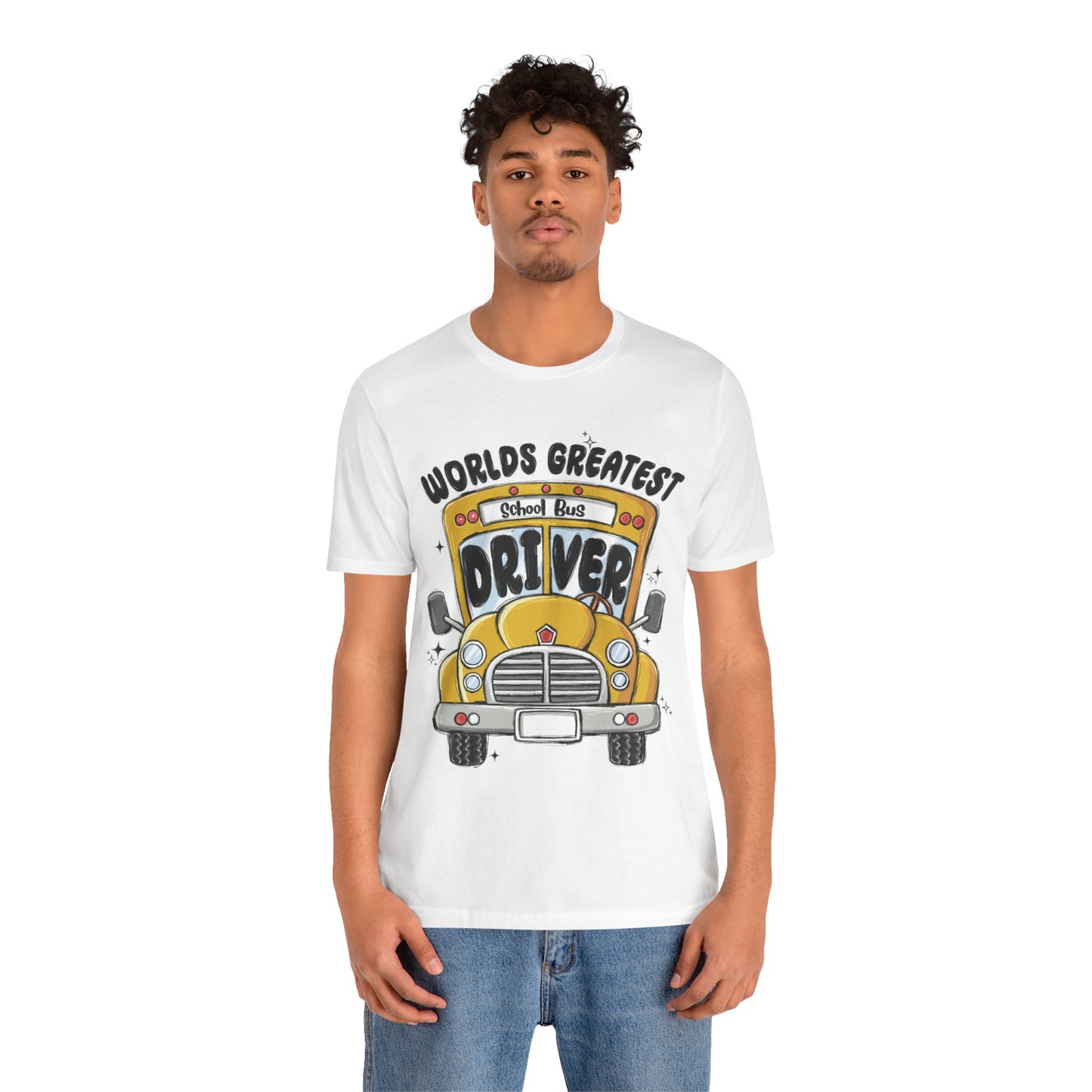 World's Greatest School Bus Driver Tee - Unisex Jersey Short Sleeve