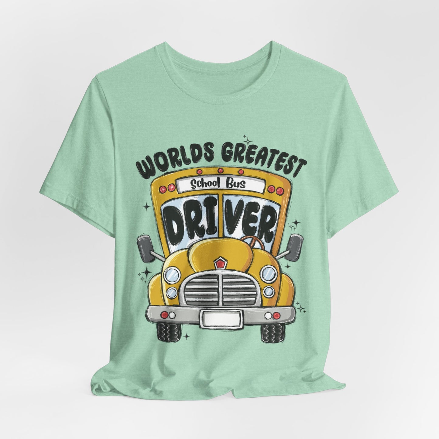 World's Greatest School Bus Driver Tee - Unisex Jersey Short Sleeve