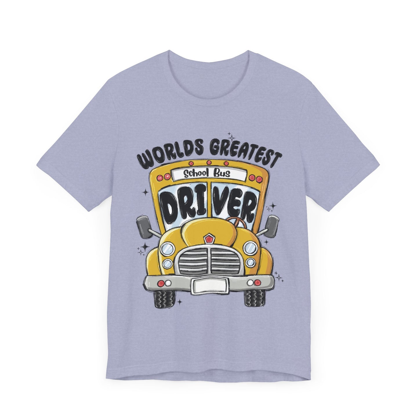 World's Greatest School Bus Driver Tee - Unisex Jersey Short Sleeve