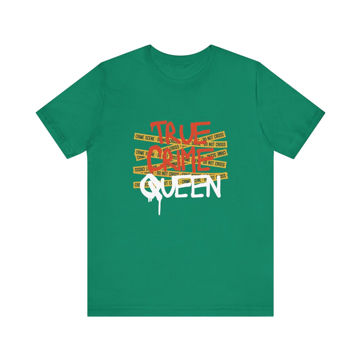 True Crime Queen Unisex Jersey Tee - Perfect for Crime Lovers and True Crime Events
