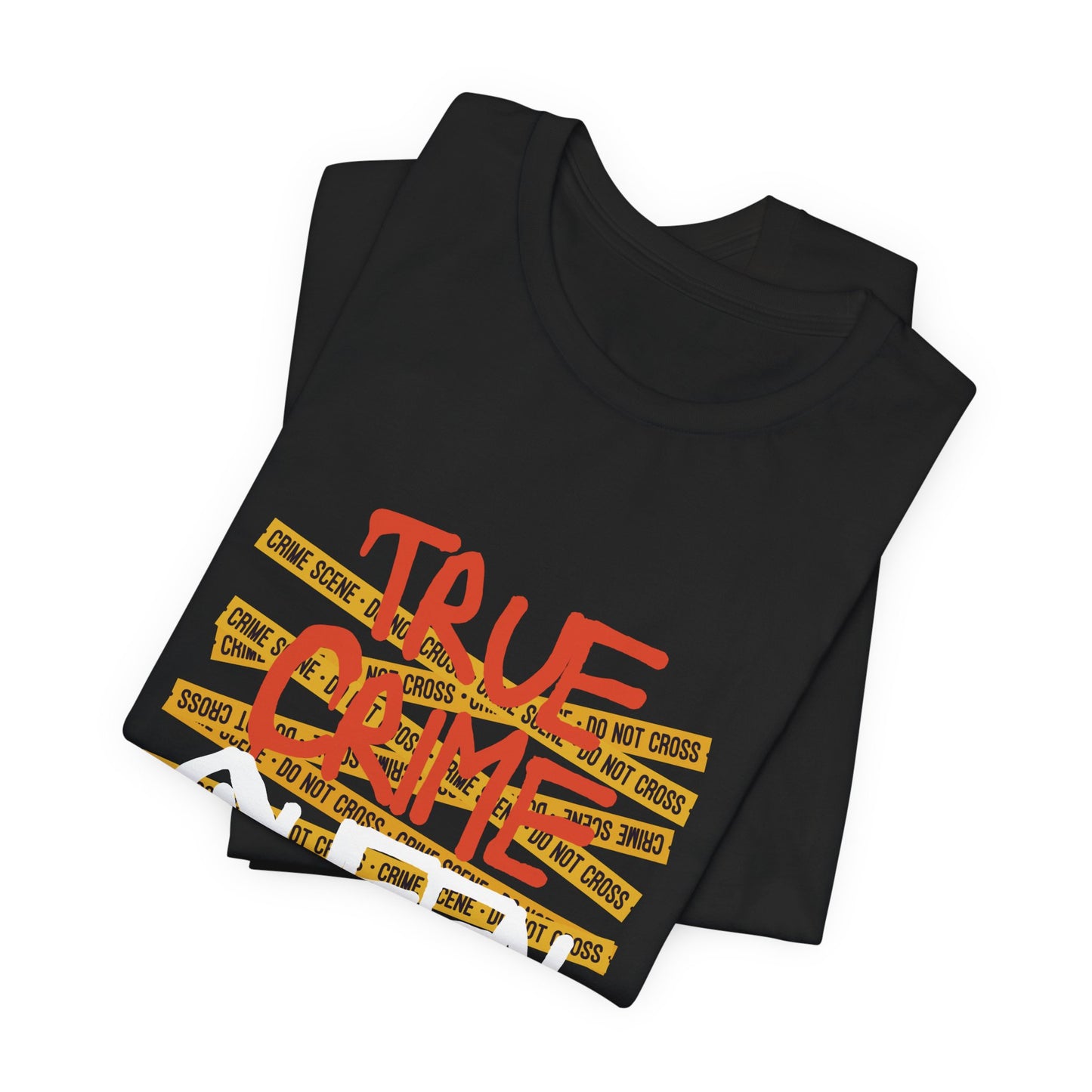 True Crime Queen Unisex Jersey Tee - Perfect for Crime Lovers and True Crime Events