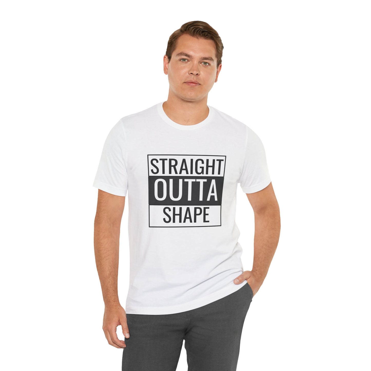 Straight Outta Shape Unisex Tee - Funny Workout T-Shirt for Fitness Enthusiasts
