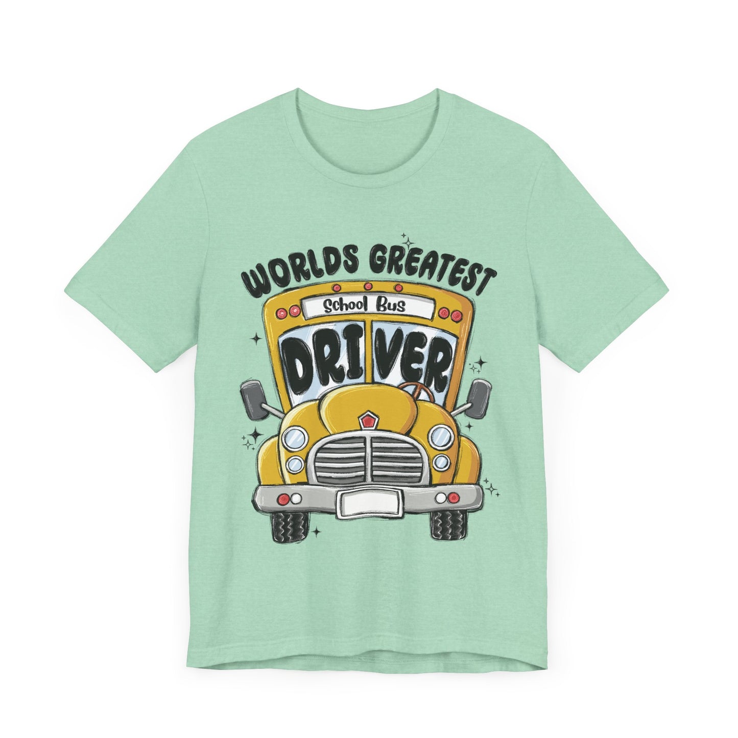 World's Greatest School Bus Driver Tee - Unisex Jersey Short Sleeve