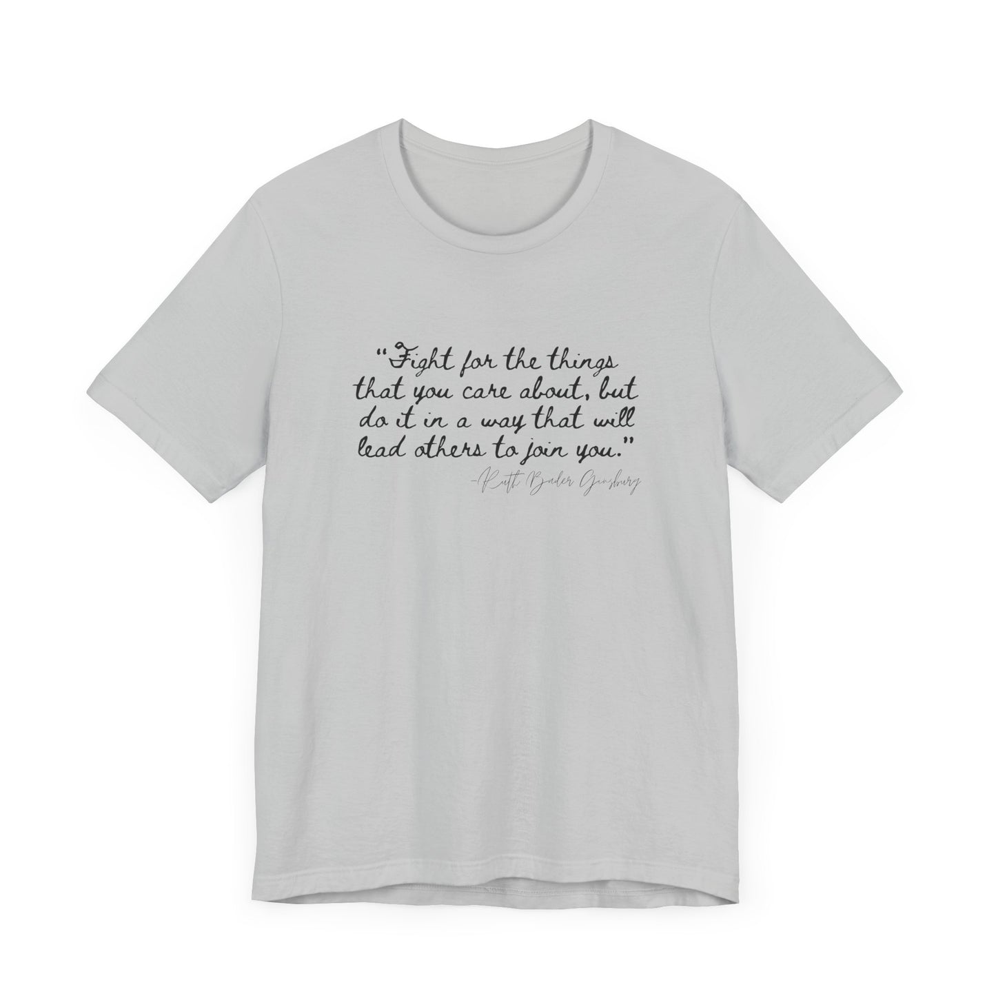 Inspirational Unisex Short Sleeve Tee – "Fight for the Things You Care About"