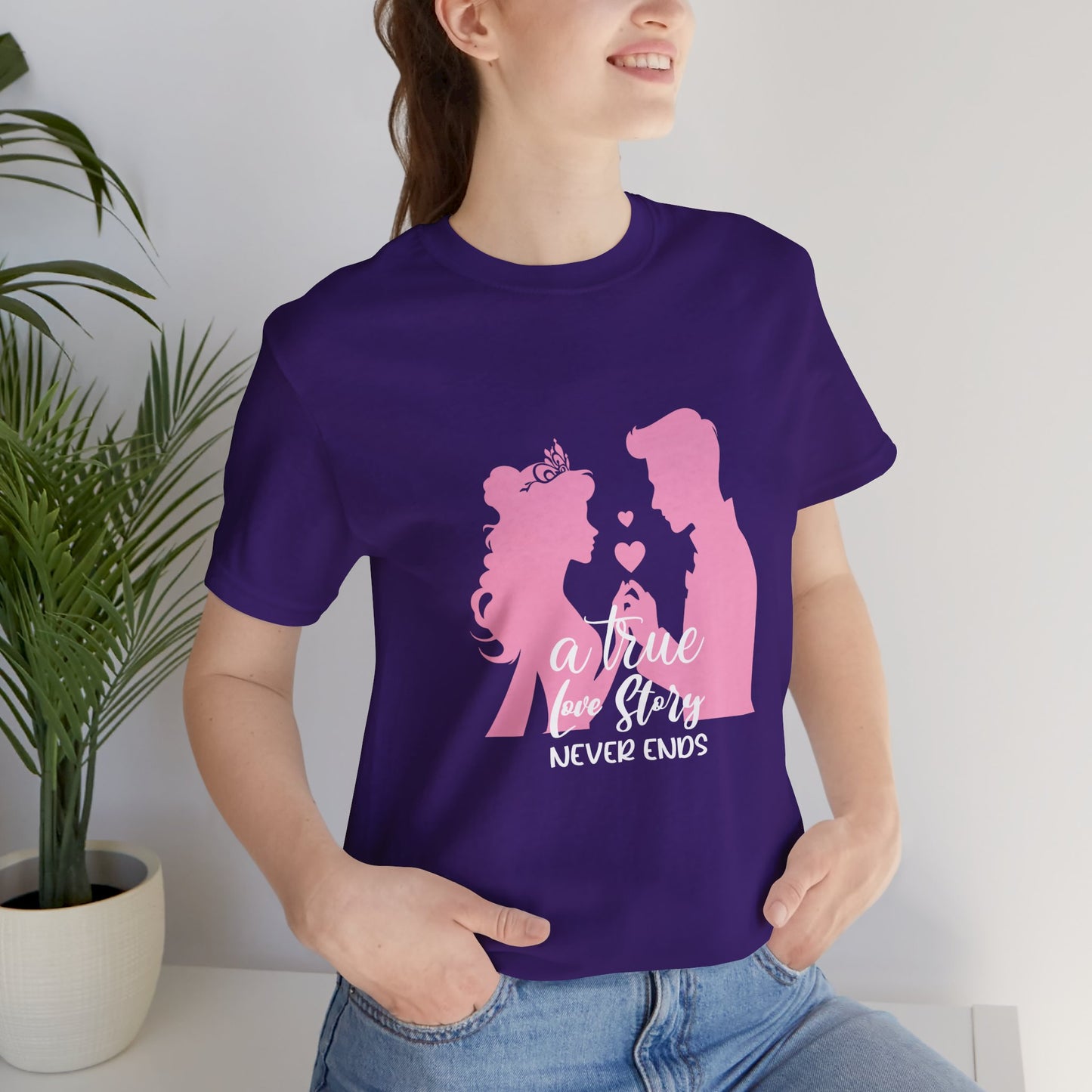 Romantic Love Story Tee - "A True Love Story Never Ends"