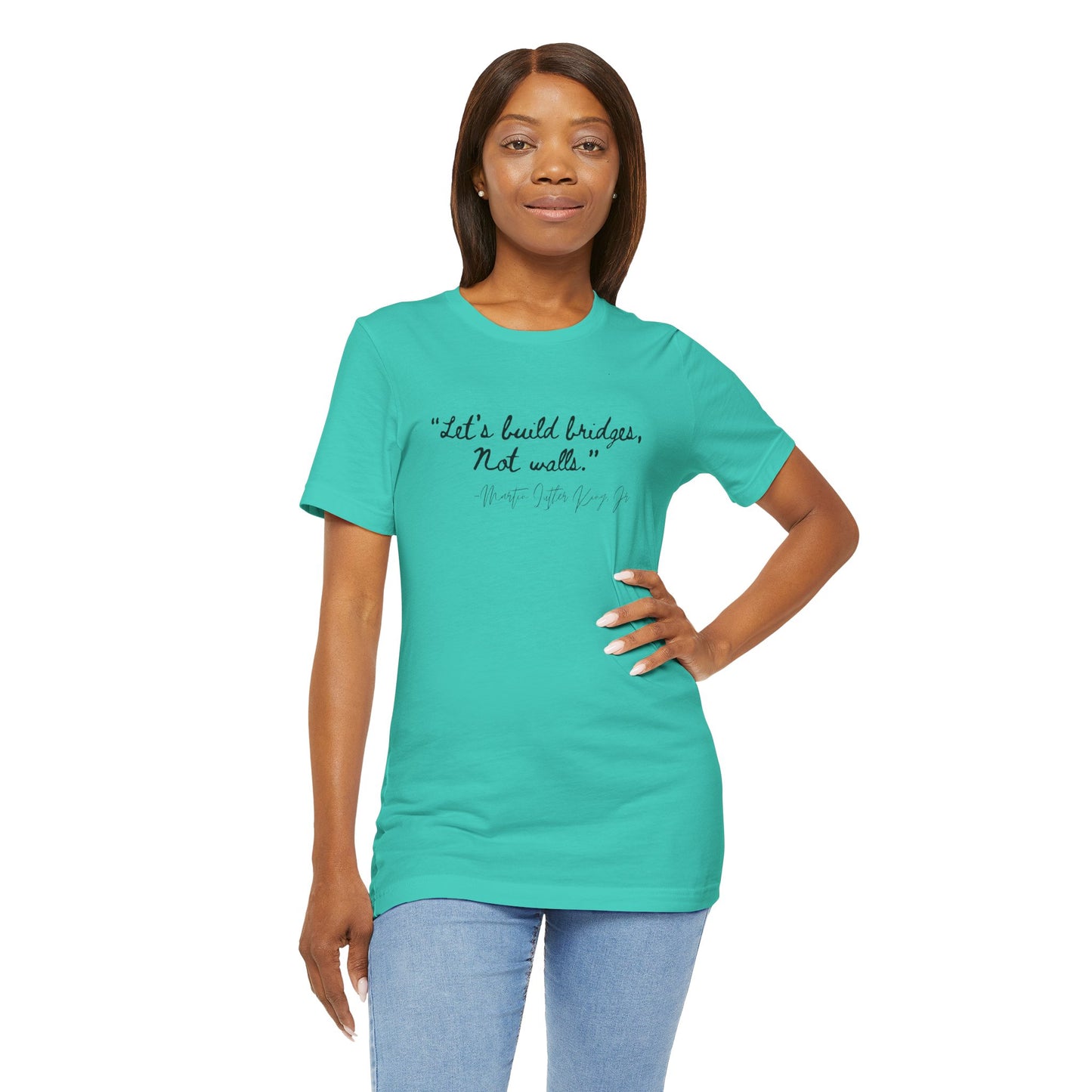 MLK Inspirational Quote Tee - "Let's Build Bridges, Not Walls" Unisex Jersey Short Sleeve T-Shirt