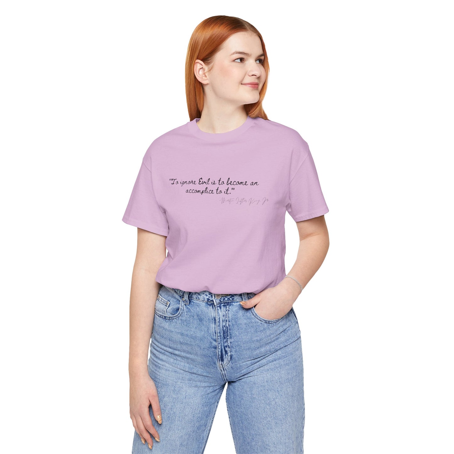 Inspirational Quote Unisex Short Sleeve Tee - MLK Martin Luther King Jr "To Ignore Evil is to become an accomplice to it"