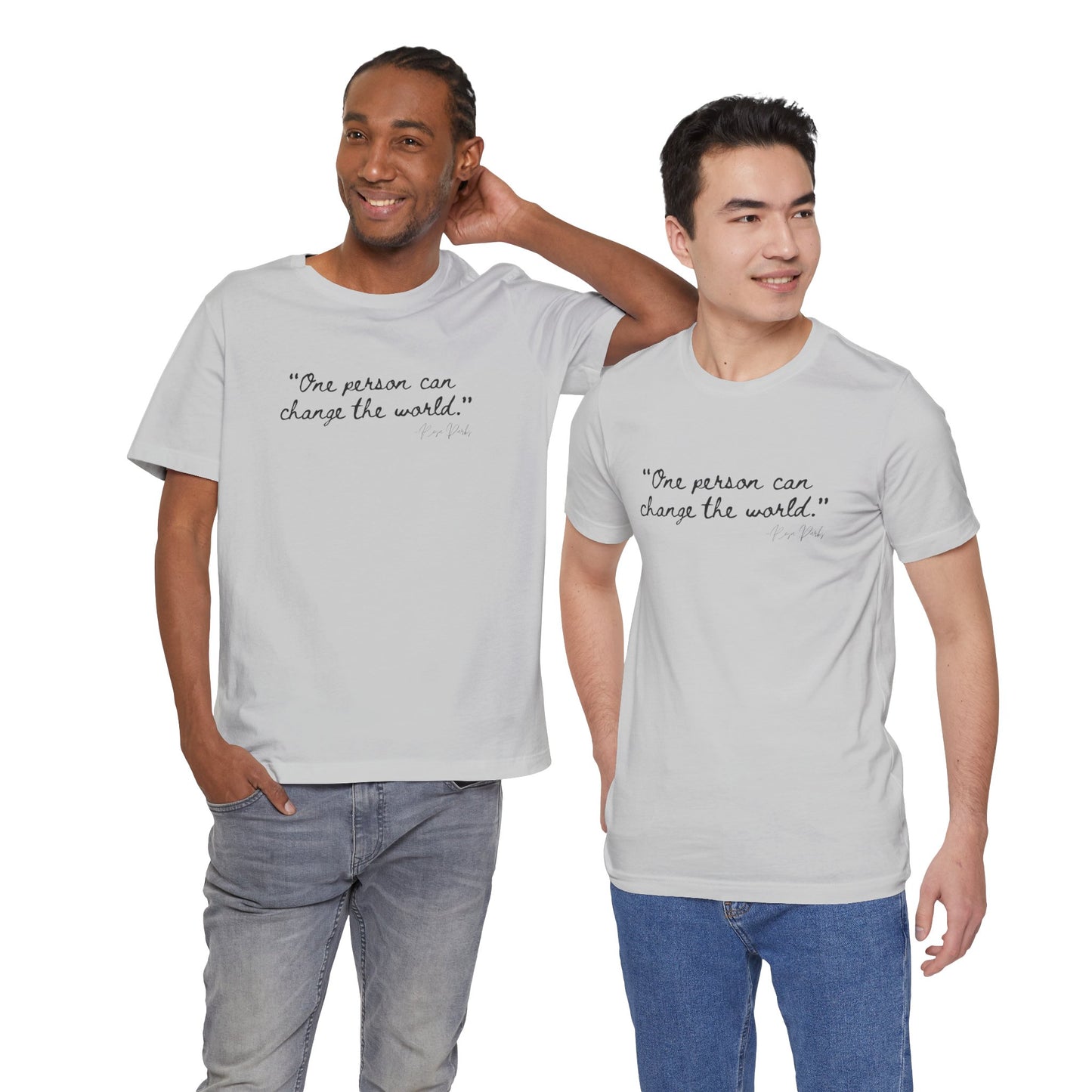 Rosa Parks Inspirational Quote Tee - "One Person Can Change The World" Unisex Jersey Short Sleeve Shirt