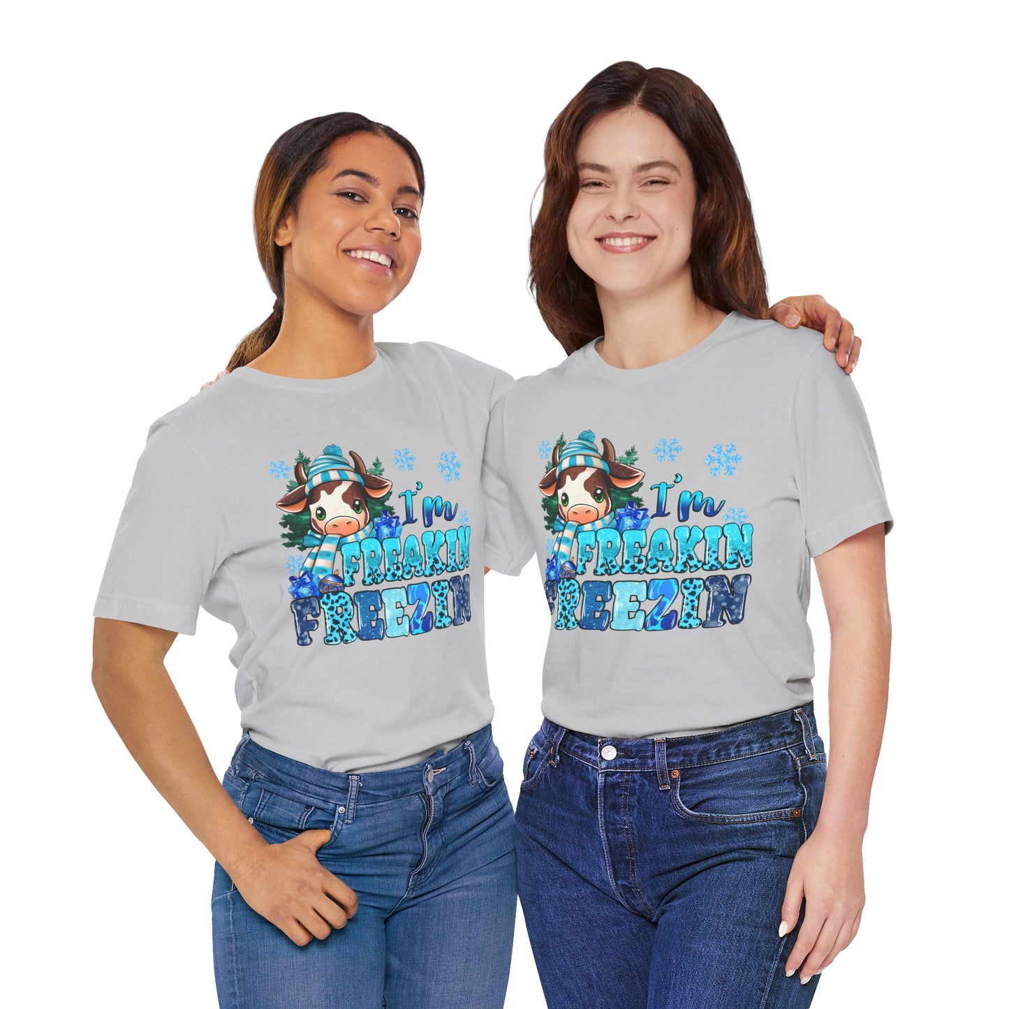 I'm Freakin' Freezin' Unisex Short Sleeve Tee - Fun Winter T-Shirt for Cozy Vibes