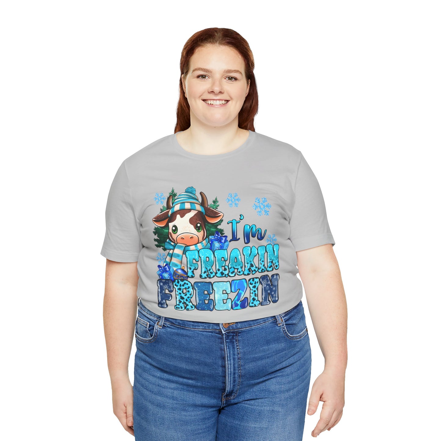 I'm Freakin' Freezin' Unisex Short Sleeve Tee - Fun Winter T-Shirt for Cozy Vibes