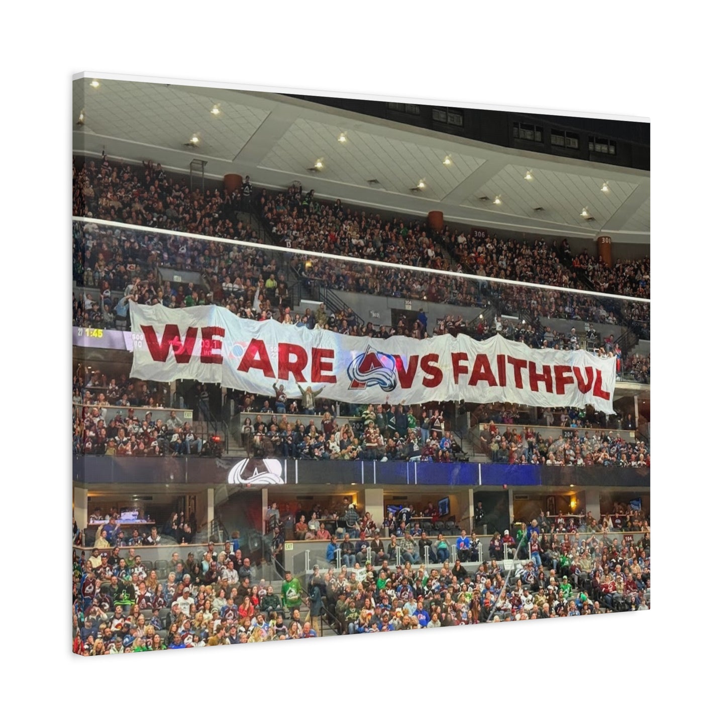 Stretched Canvas Wall Art - "We Are vs Faithful" - Colorado Avalanche - Ball Arena