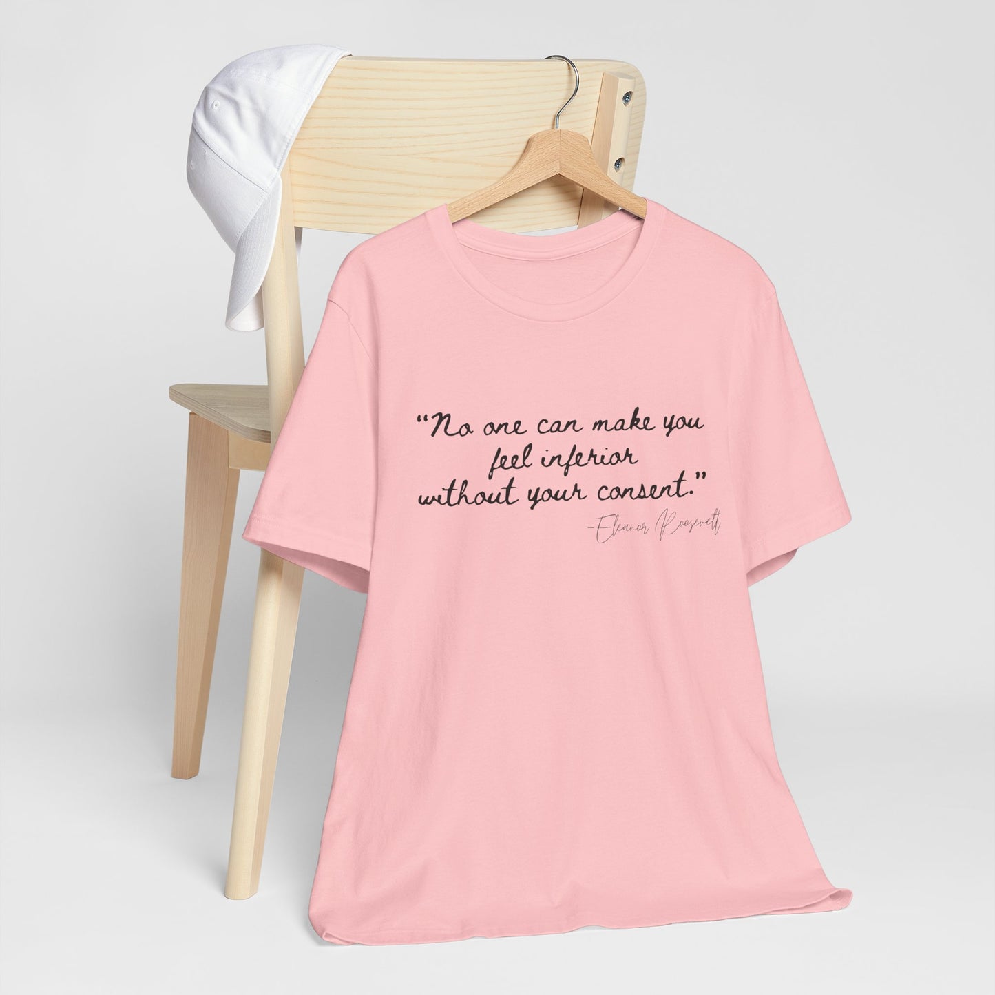 Eleanor Roosevelt Empowering Quote Unisex Jersey Tee | "No One Can Make You Feel Inferior"