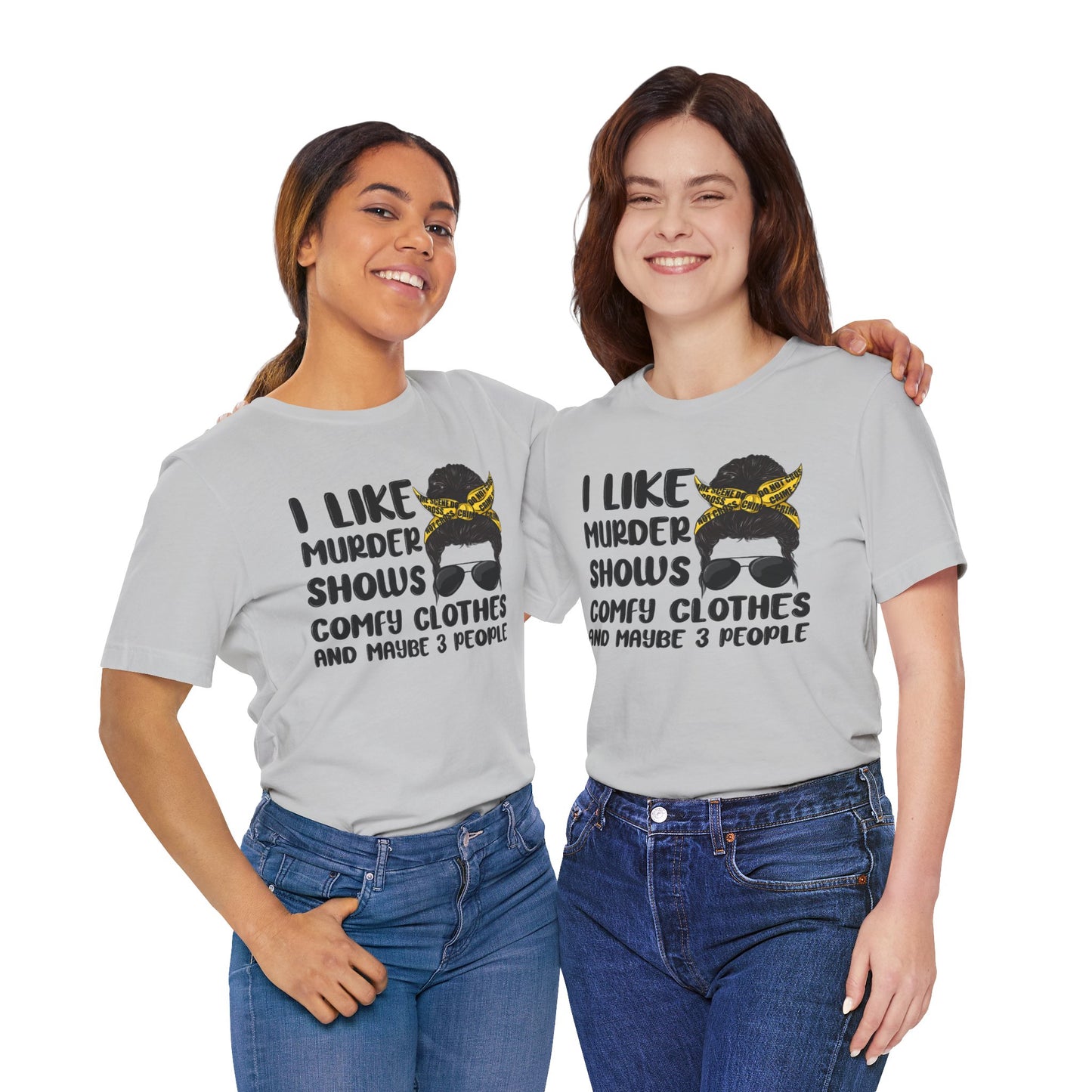 "I Like Murder Shows" Unisex Jersey Tee - Comfy Casual Shirt for True Crime Fans