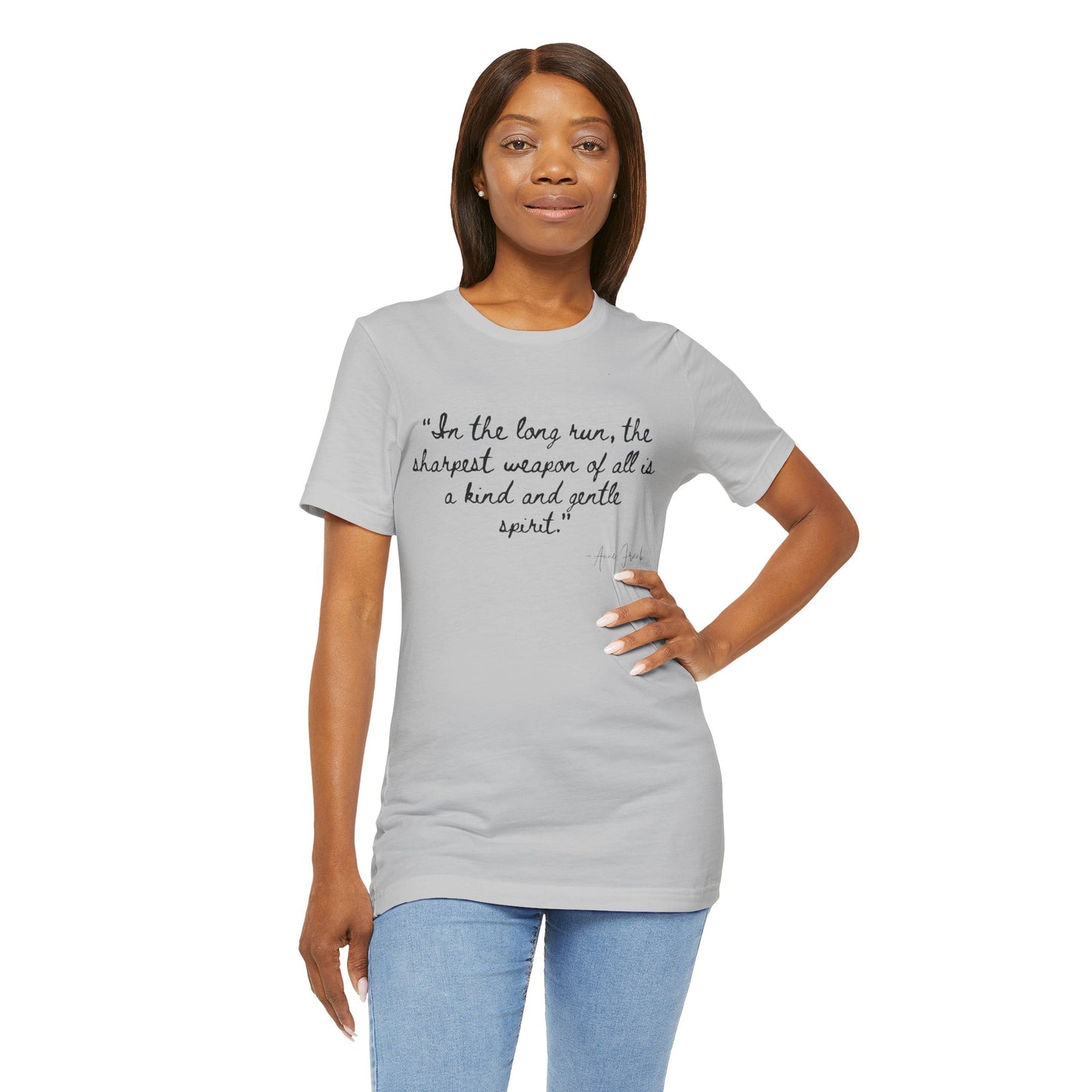 "In the long run..." Anne Frank Inspirational Quote Tee - Kind and Gentle Spirit