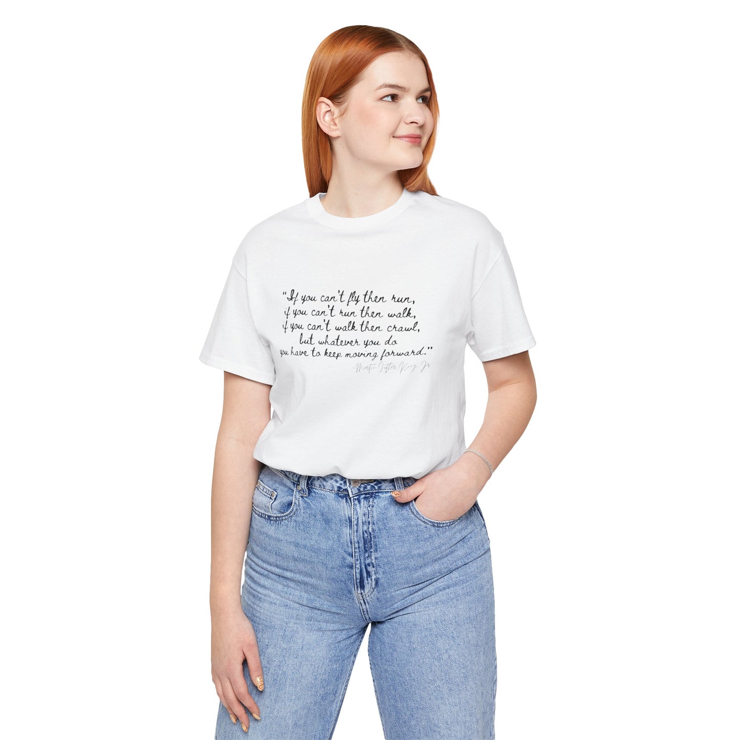 MLK "If you can't fly, then run..." Inspirational Quote Unisex Jersey Tee - Motivational Short Sleeve T-Shirt