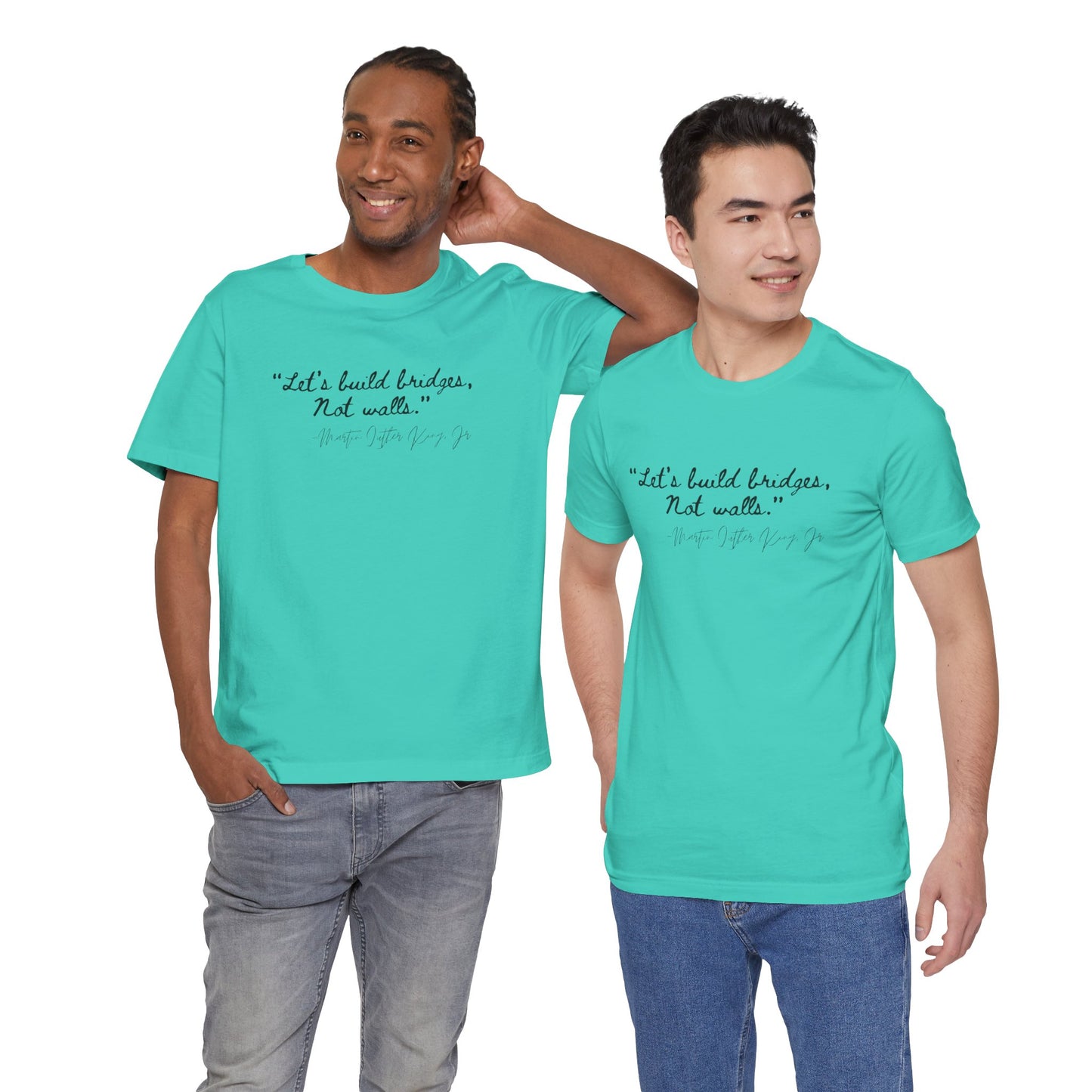 MLK Inspirational Quote Tee - "Let's Build Bridges, Not Walls" Unisex Jersey Short Sleeve T-Shirt