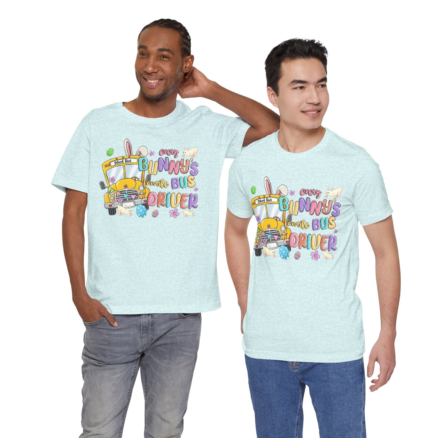 Every Bunny's Favorite Bus Driver Unisex Tee - Fun Easter T-Shirt for Kids and Adults
