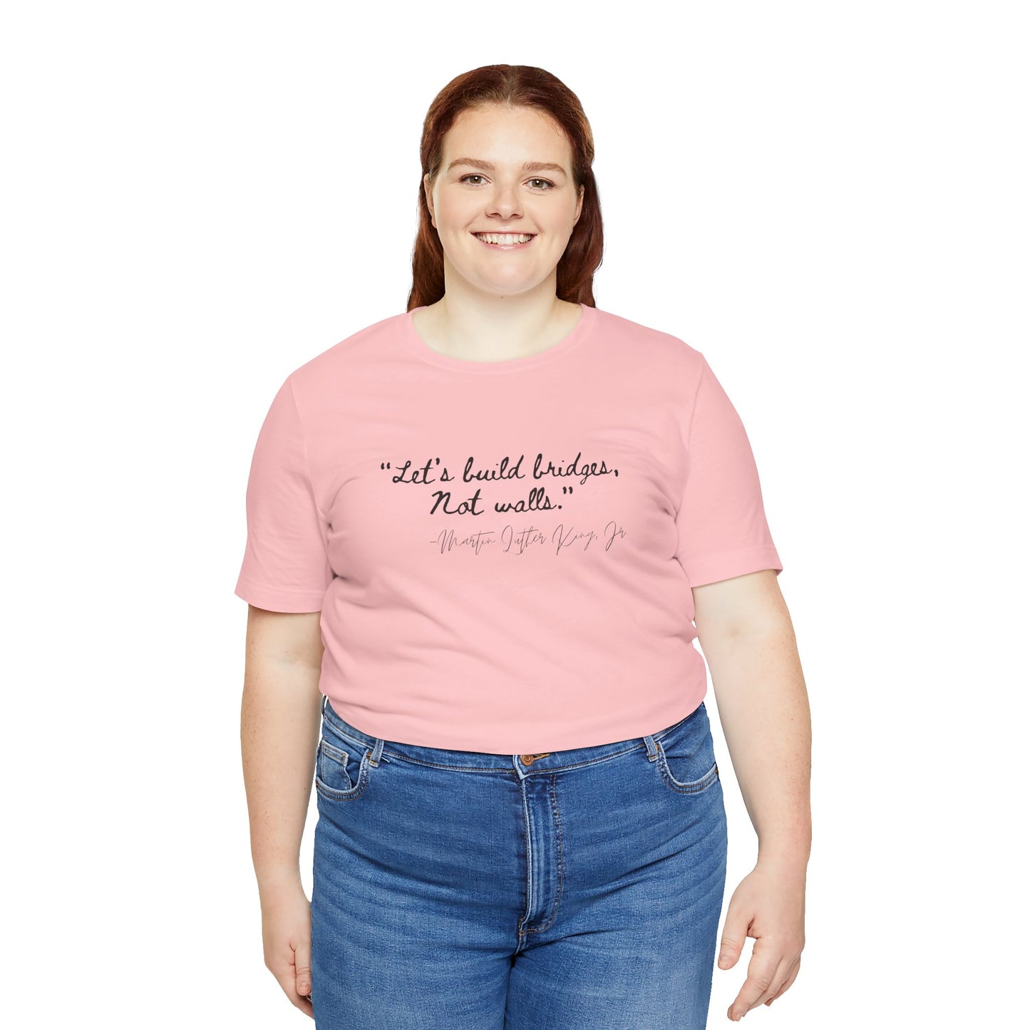 MLK Inspirational Quote Tee - "Let's Build Bridges, Not Walls" Unisex Jersey Short Sleeve T-Shirt