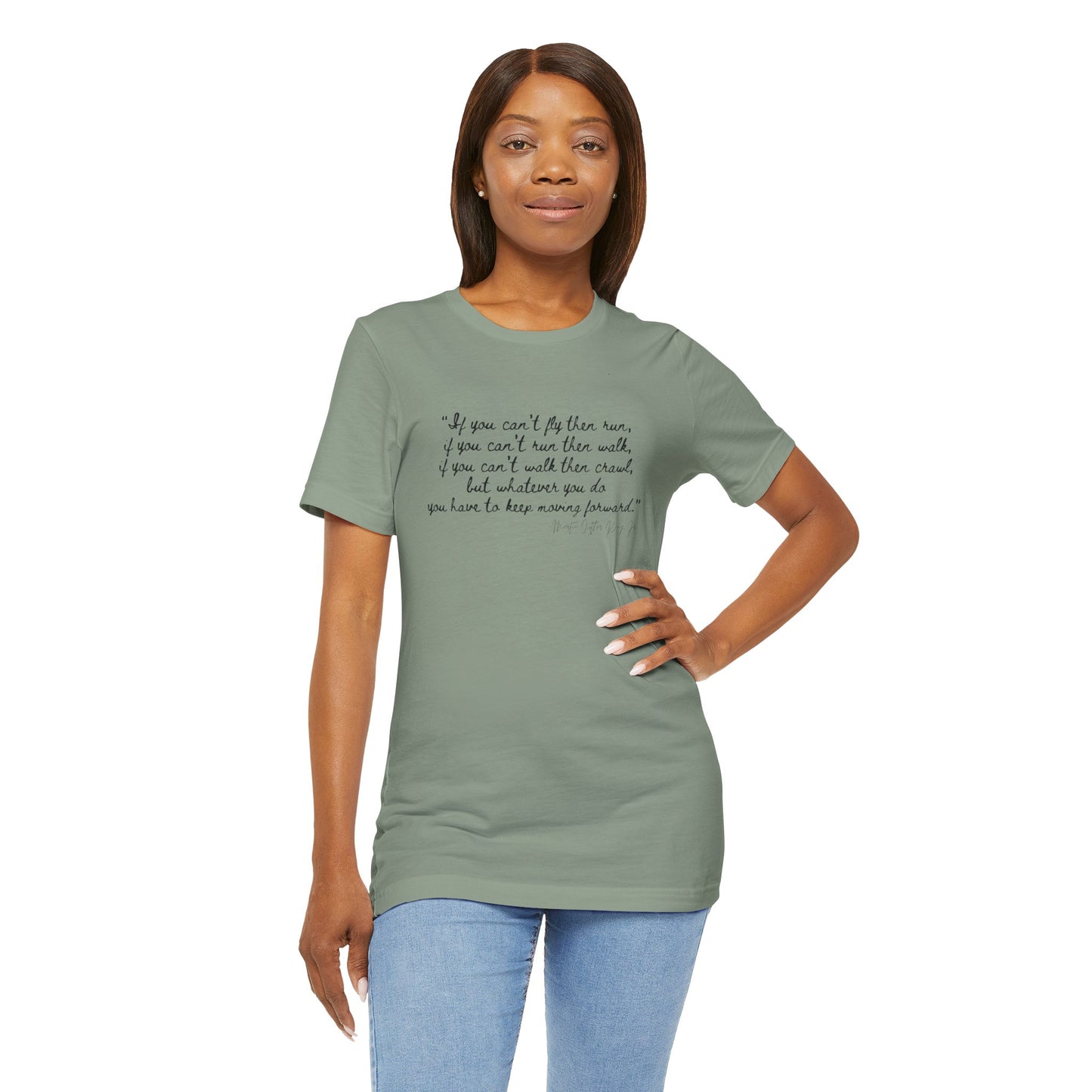 MLK "If you can't fly, then run..." Inspirational Quote Unisex Jersey Tee - Motivational Short Sleeve T-Shirt
