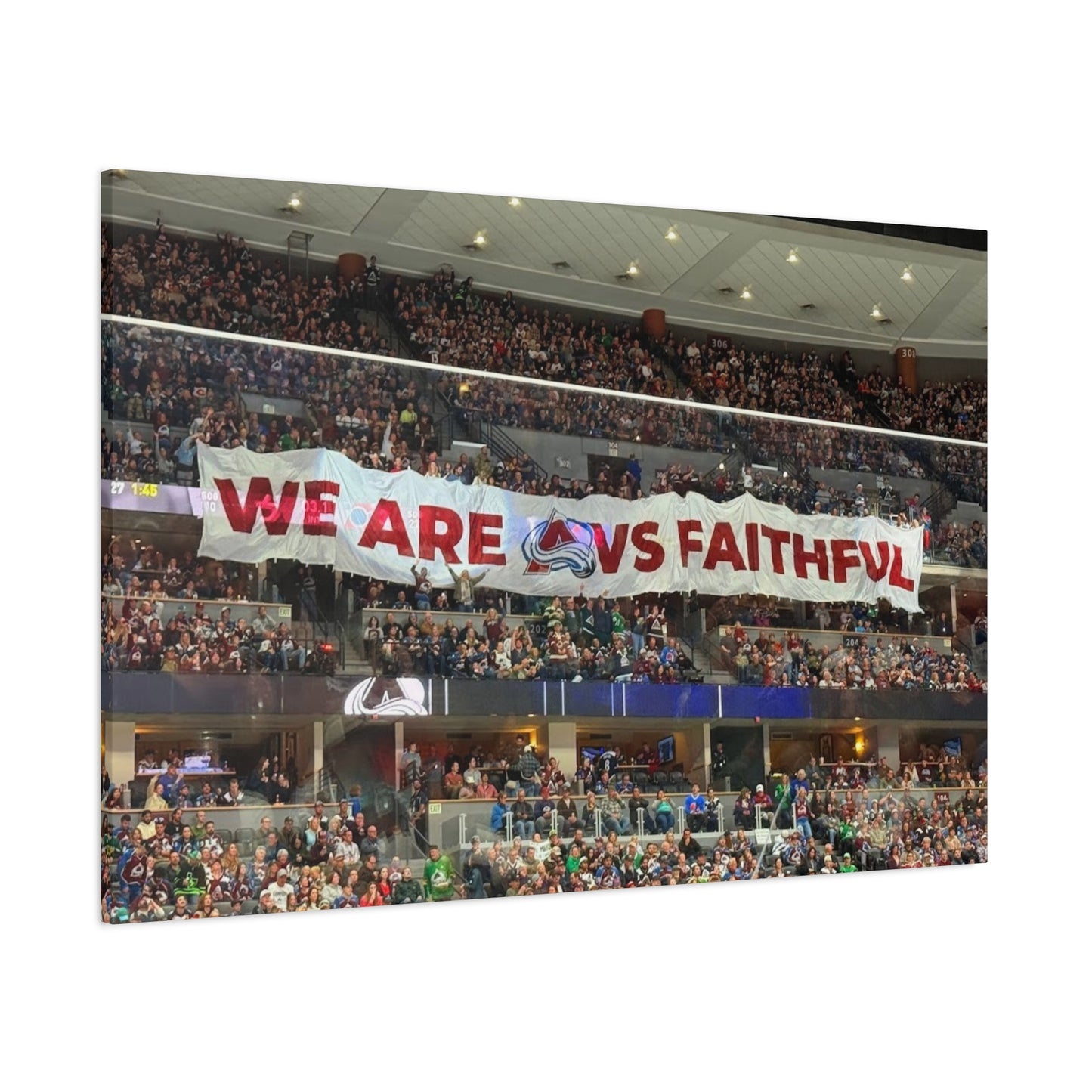 Stretched Canvas Wall Art - "We Are vs Faithful" - Colorado Avalanche - Ball Arena