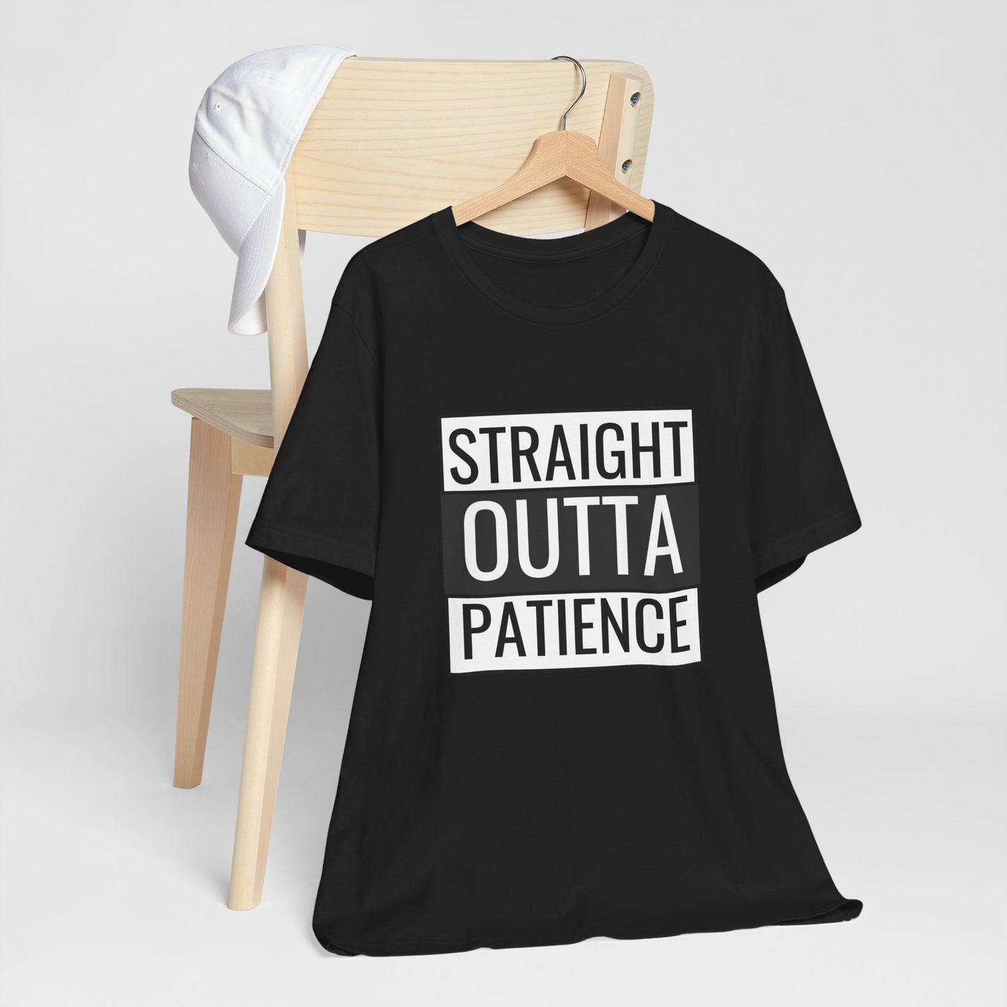 Straight Outta Patience Unisex Tee - Funny Graphic Shirt for Everyday Wear