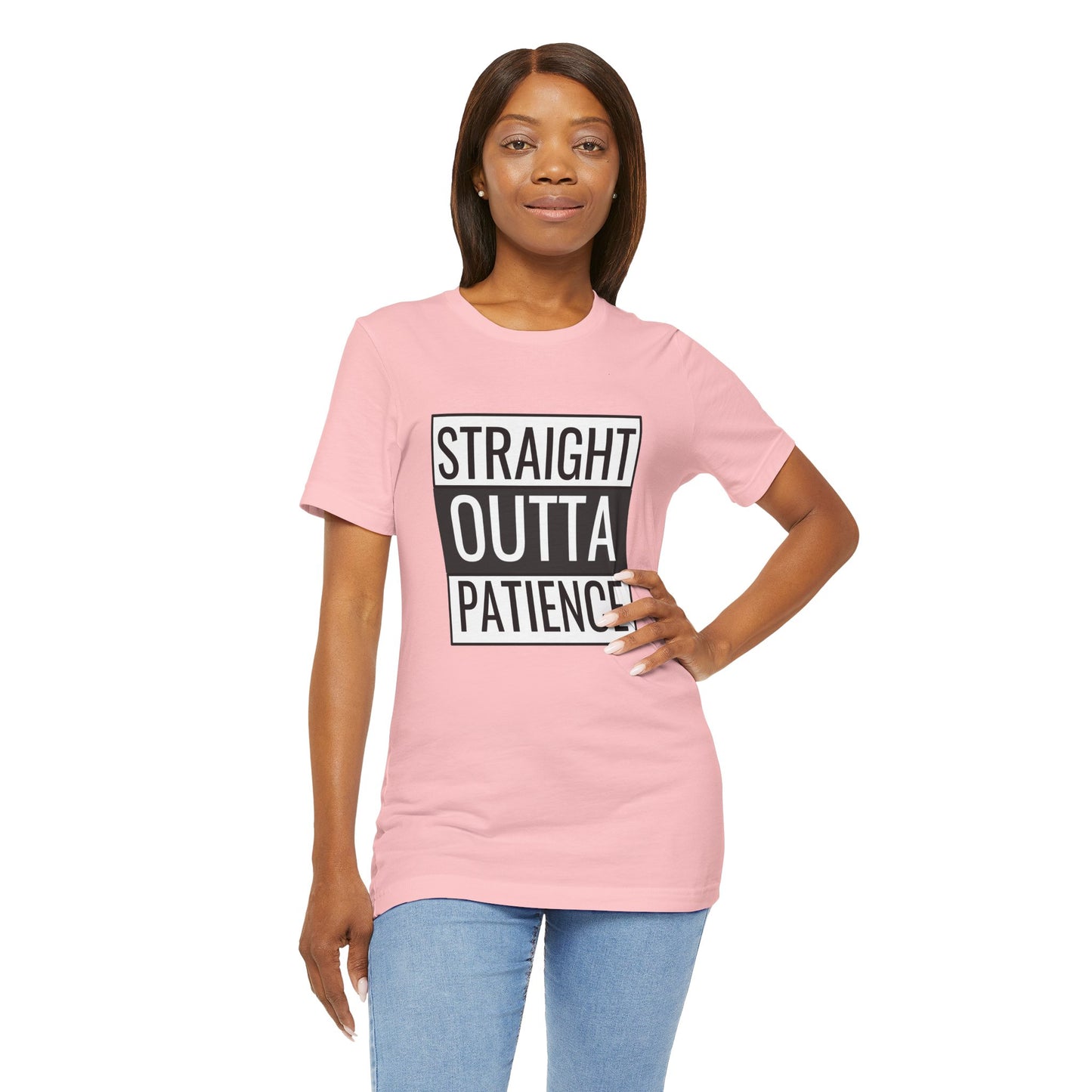Straight Outta Patience Unisex Tee - Funny Graphic Shirt for Everyday Wear