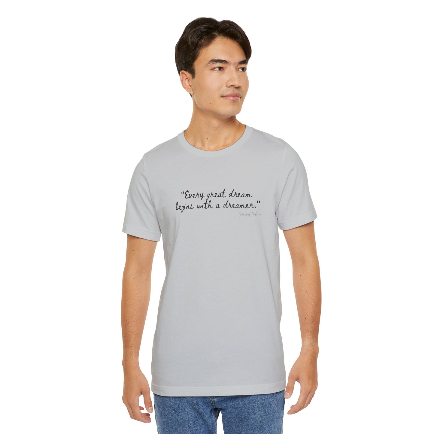 Inspirational Dreamer Tee - Unisex Jersey Short Sleeve T-Shirt